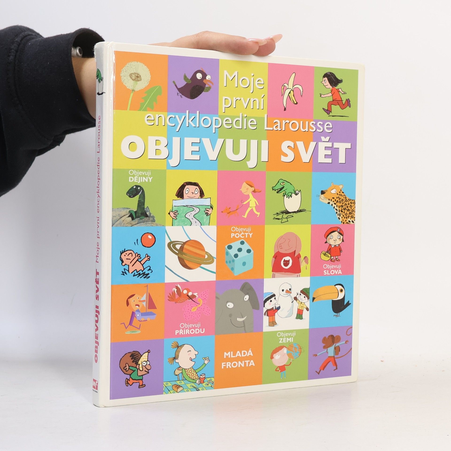 Anežka Charvátová Moje první encyklopedie Larousse. Objevuji svět