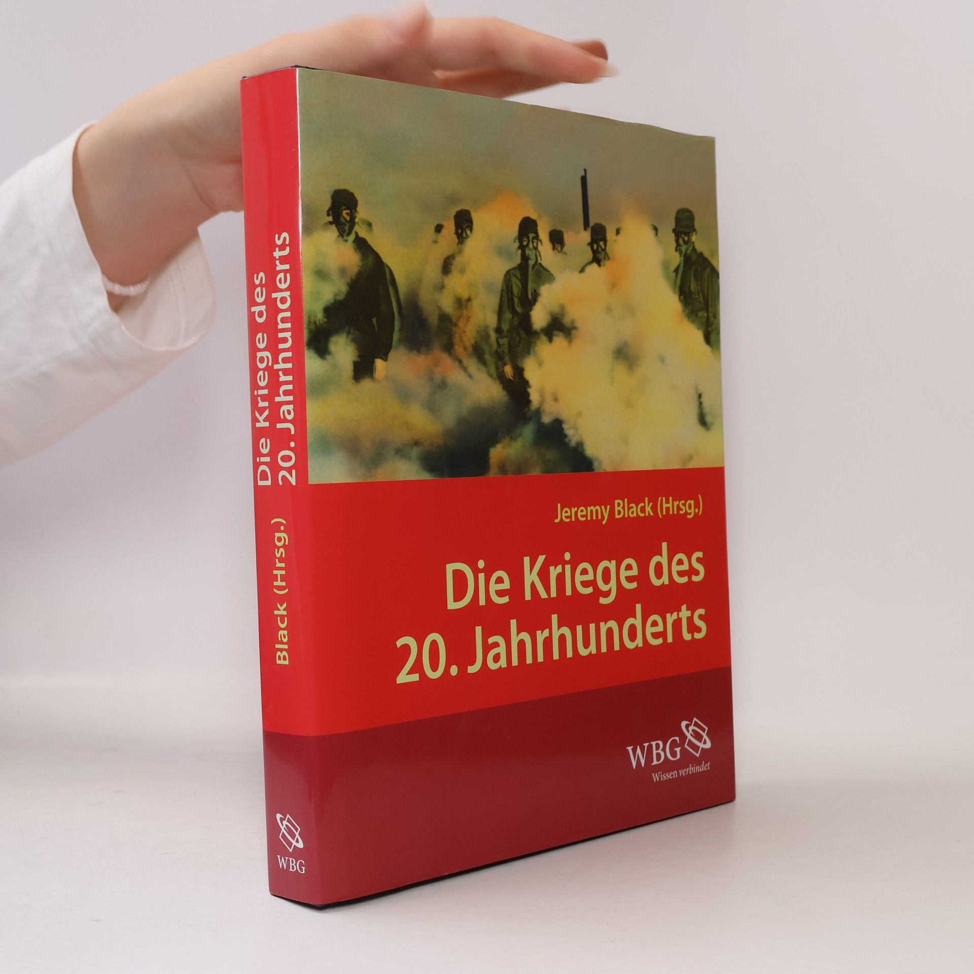 Die Kriege des 20. Jahrhunderts