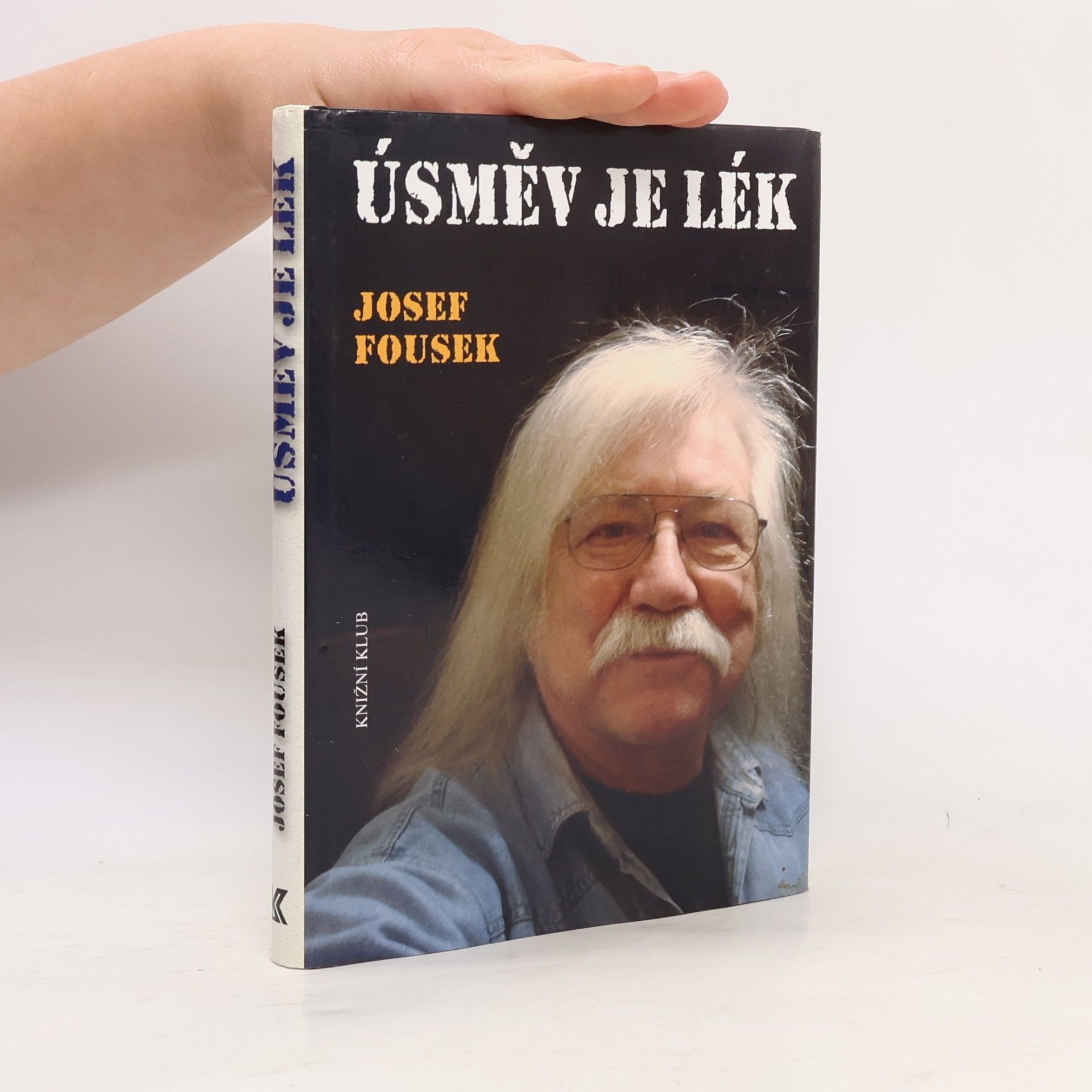 Josef Fousek Úsměv je lék: Příběhy, fejetony, texty, básně, satira