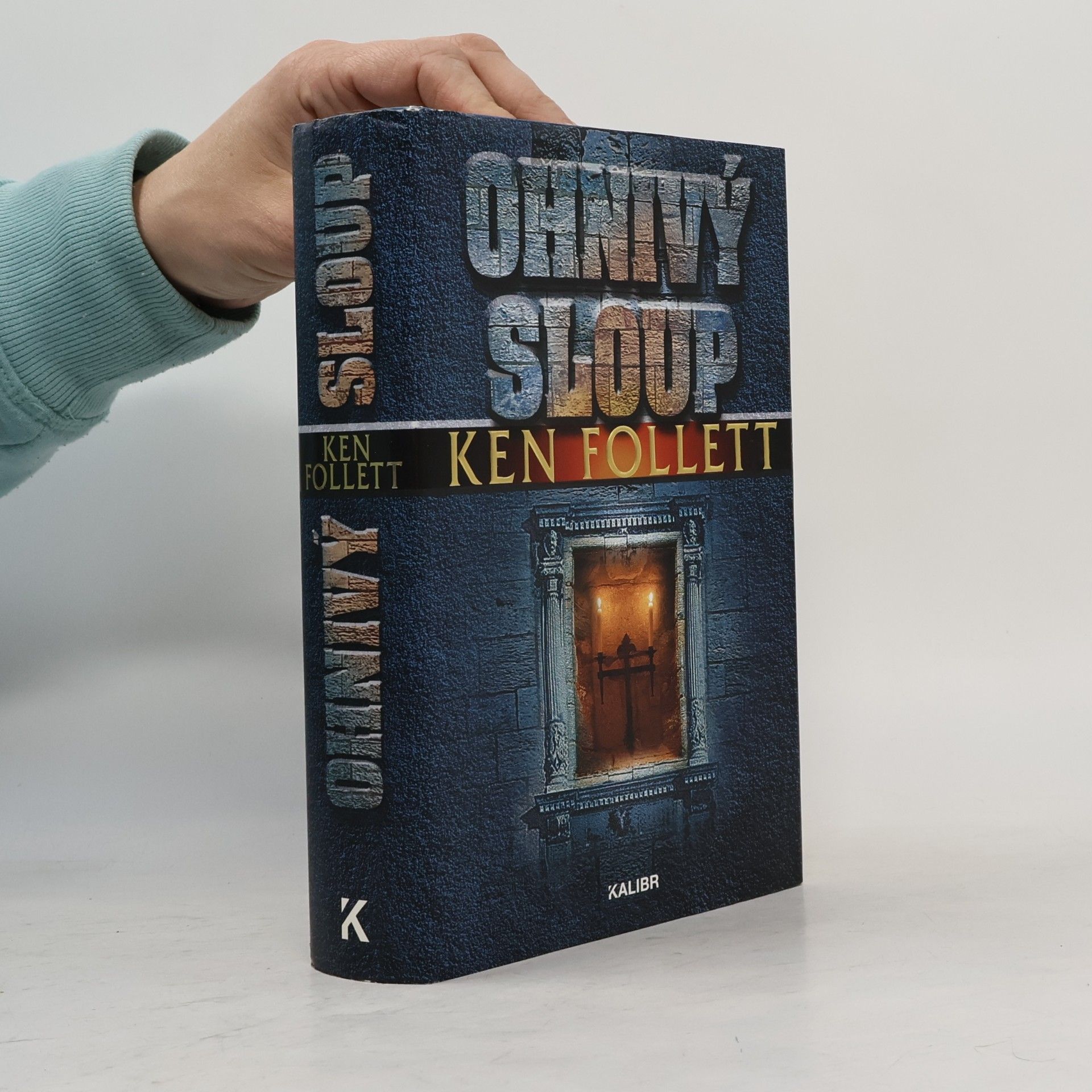 Ken Follett Ohnivý sloup