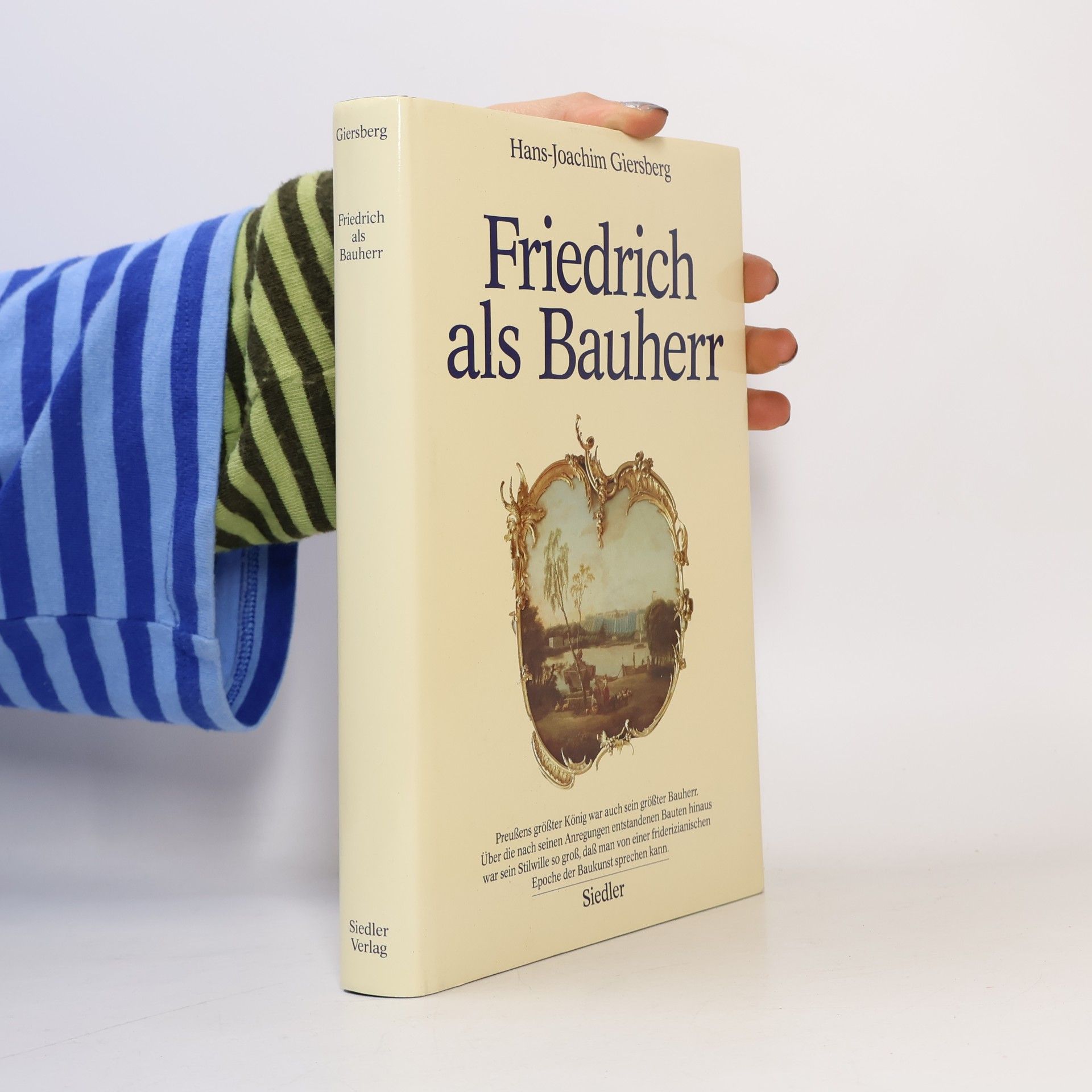 Hans-Joachim Giersberg Friedrich als Bauherr