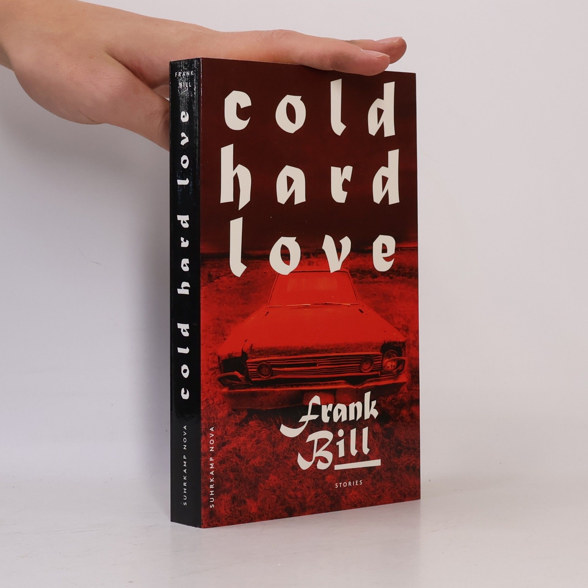 Bill Frank Cold hard love