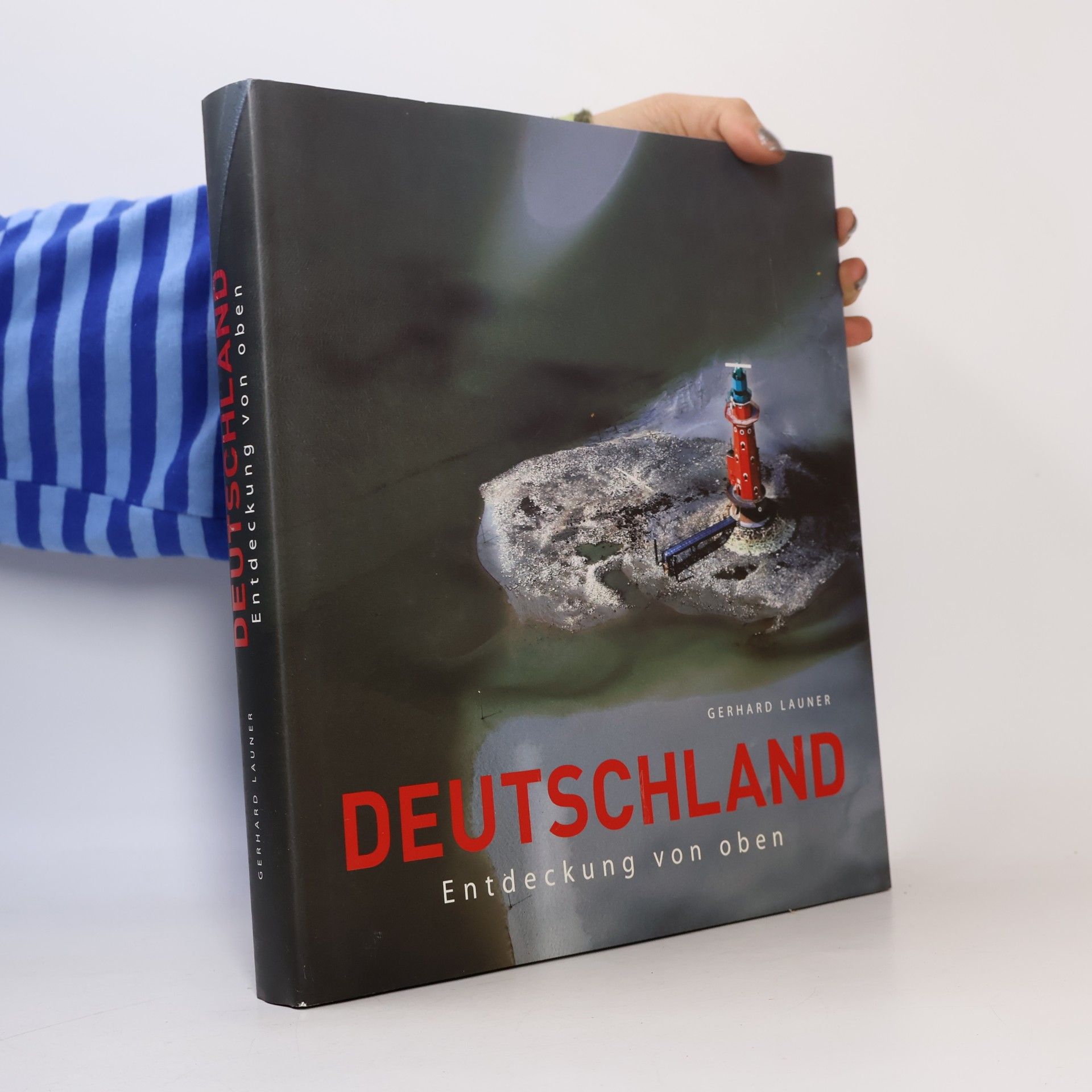 Gerhard Launer Deutschland. Entdeckung von Oben