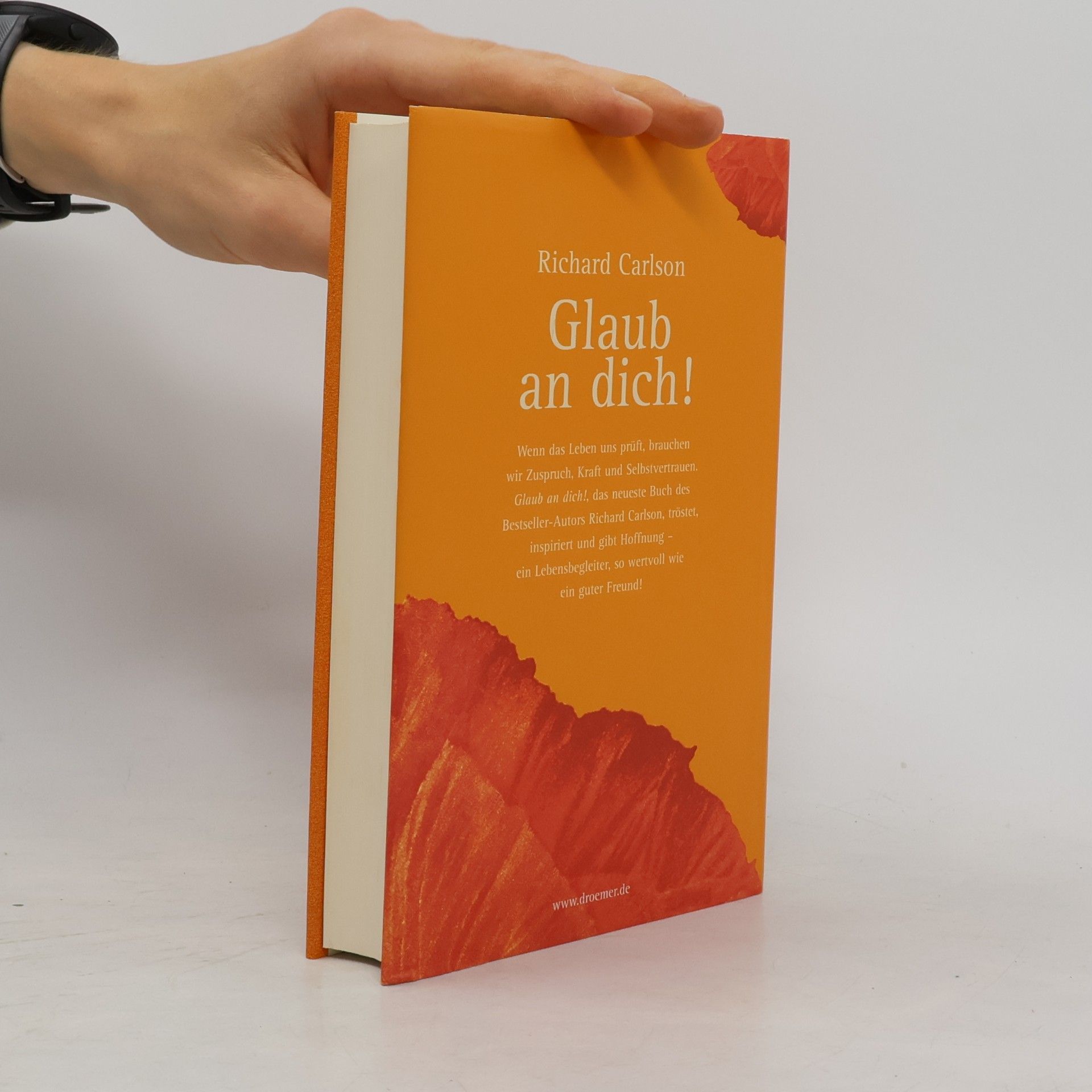 Richard Carlson Glaub an dich!