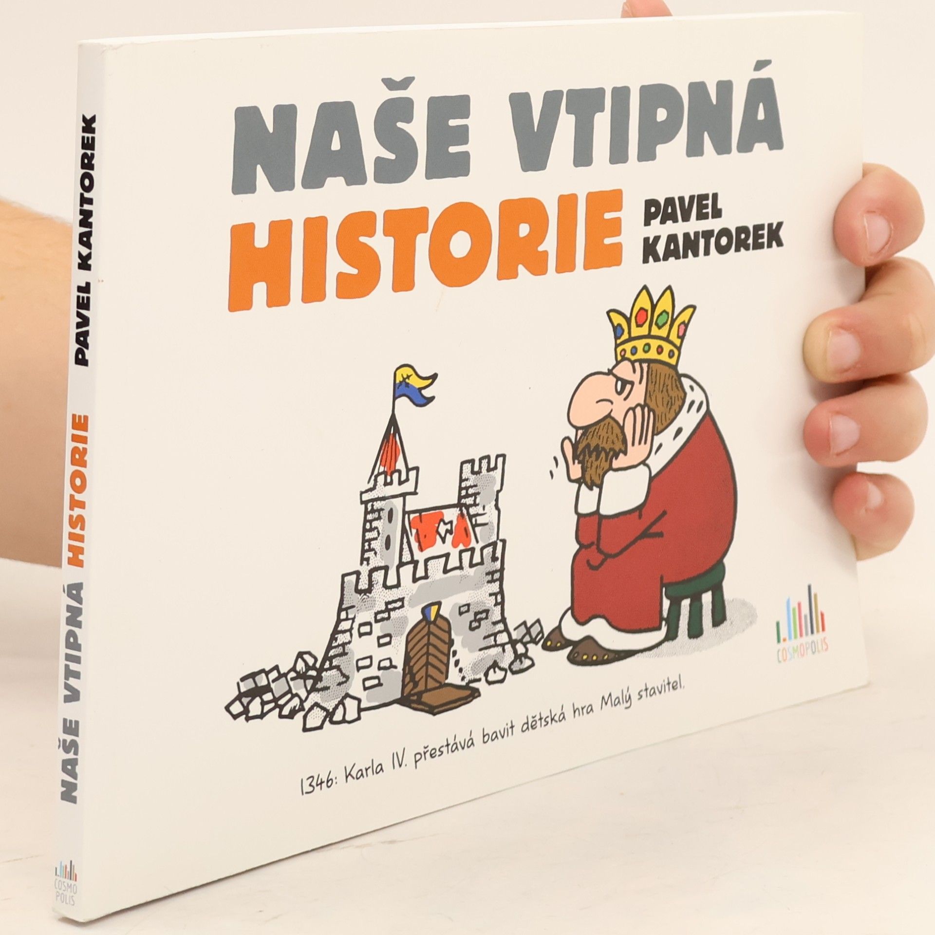 Pavel Kantorek Naše vtipná historie