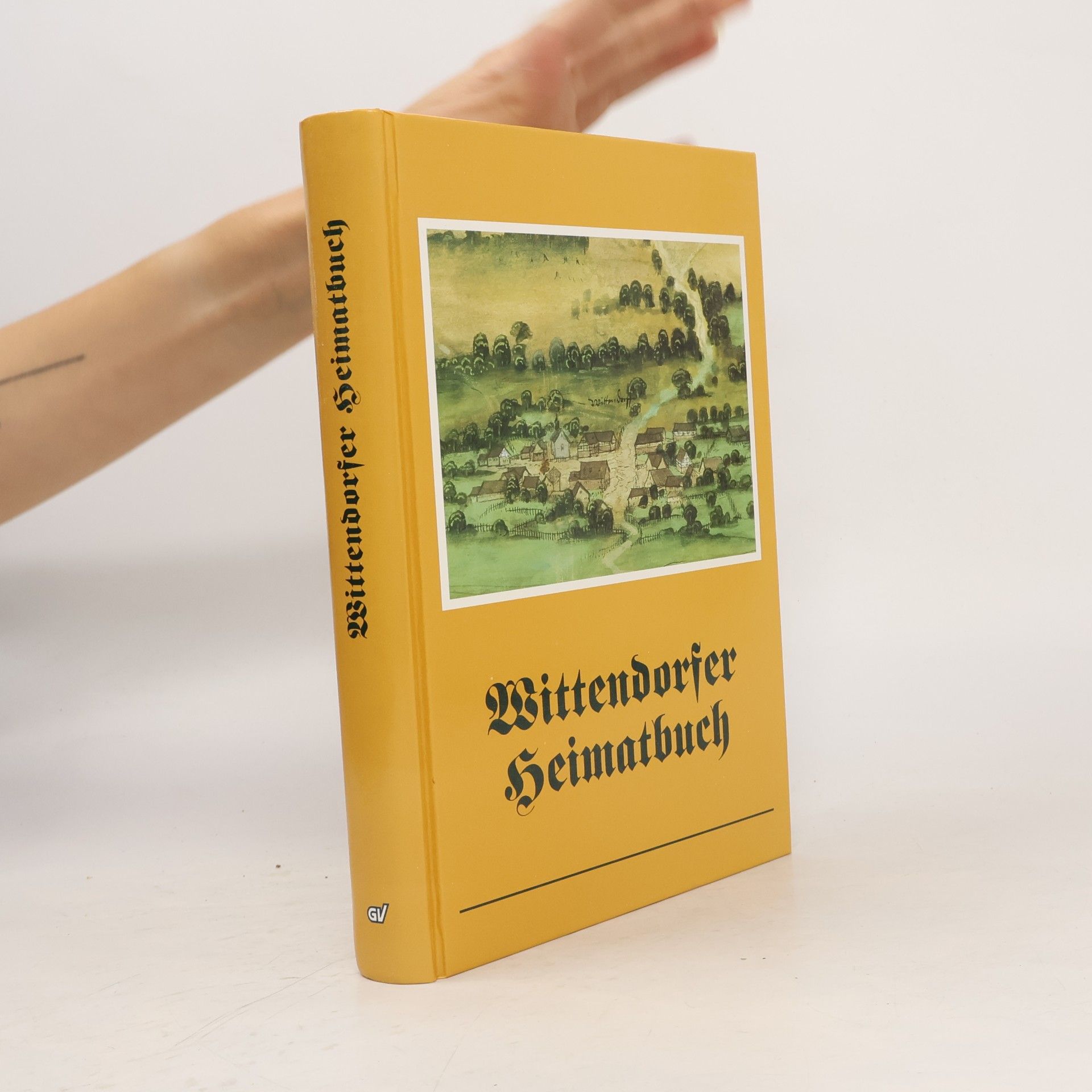 Klaus M Heckmanns Wittendorfer Heimatbuch: Anlässlich der 850-Jahr-Feier 1993