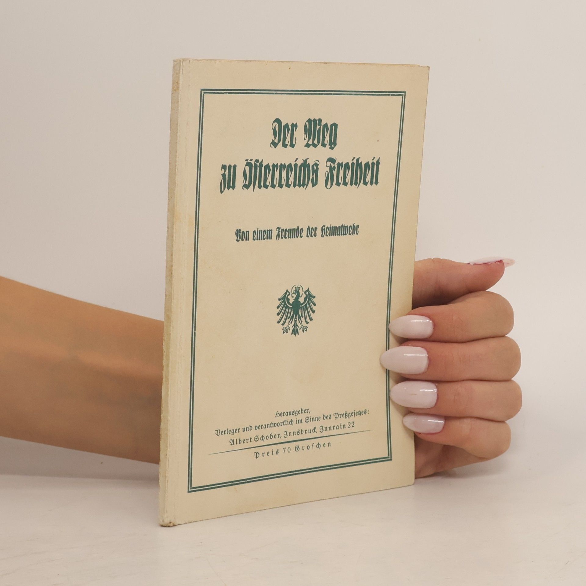 Der Weg zu Österreichs Freiheit