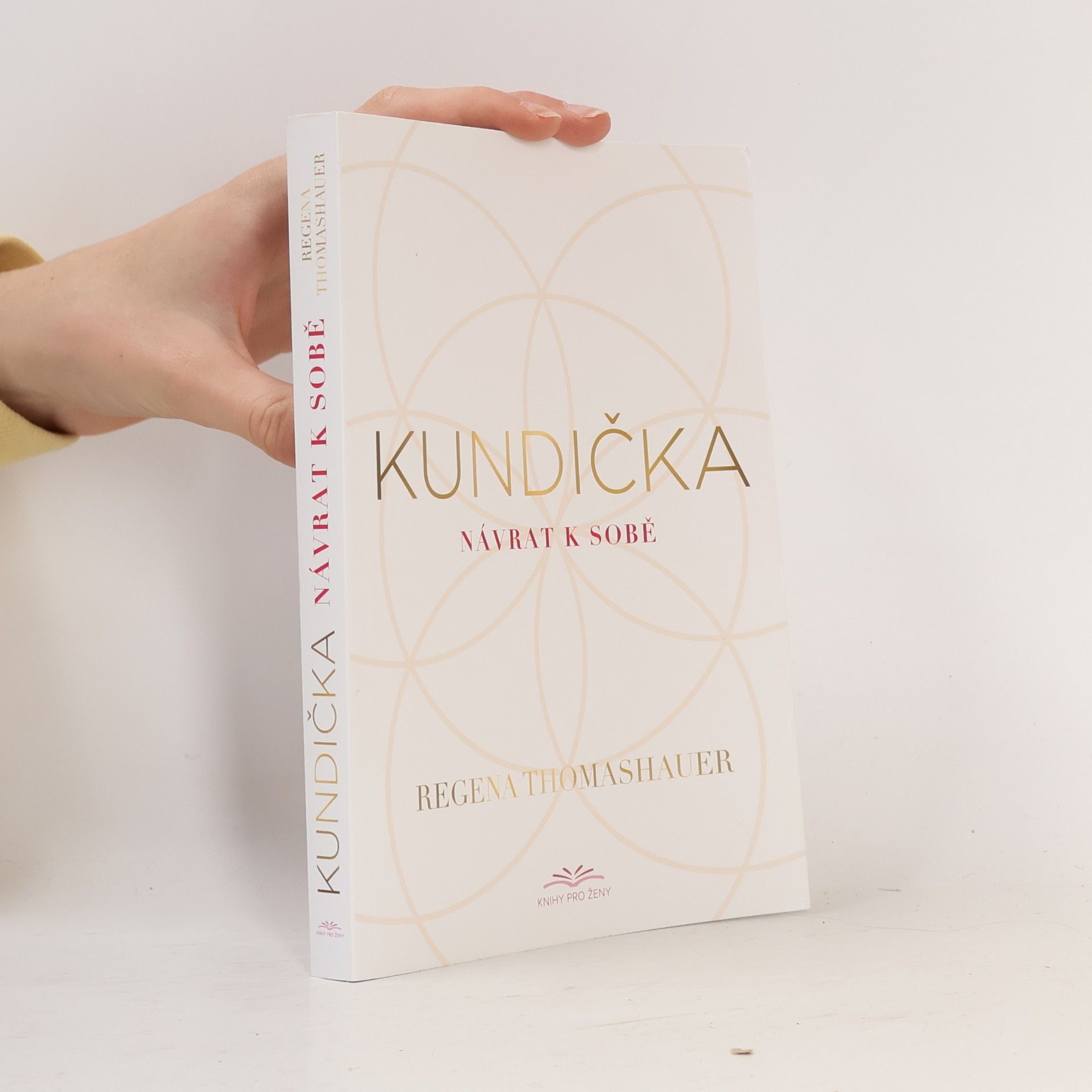 Regena Thomashauer Kundička: Návrat k sobě