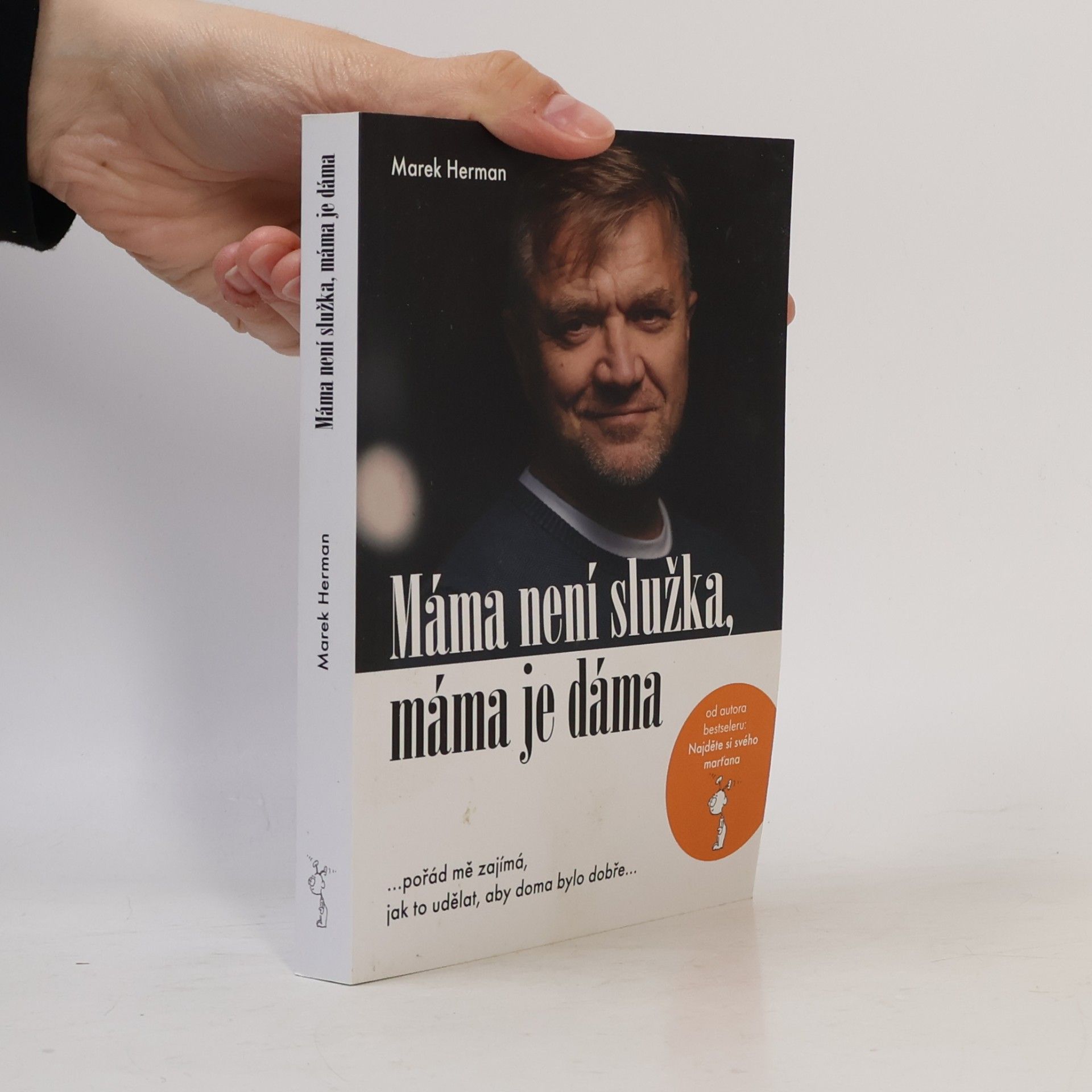 Marek Herman Máma není služka, máma je dáma