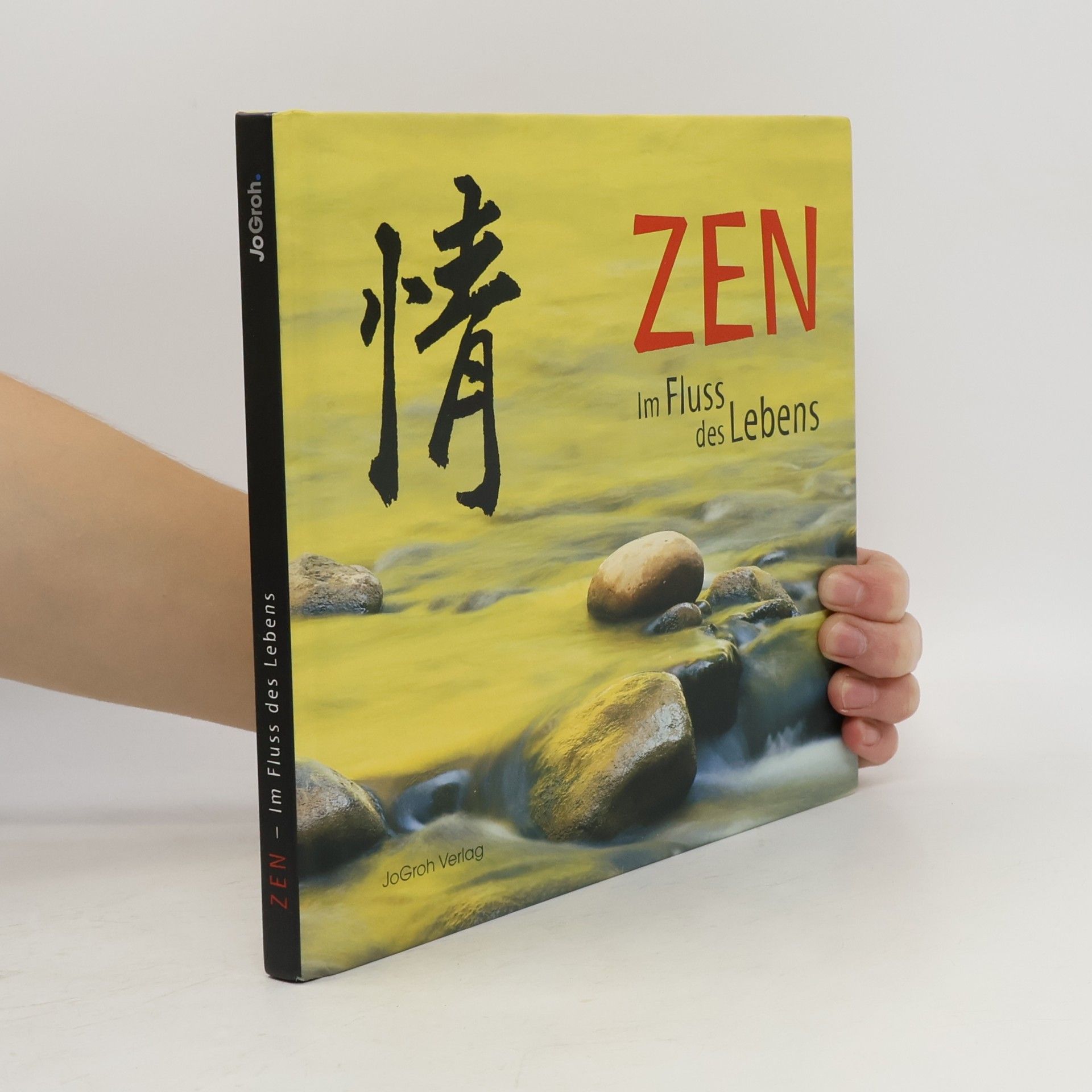 Zen im Fluss des Lebens
