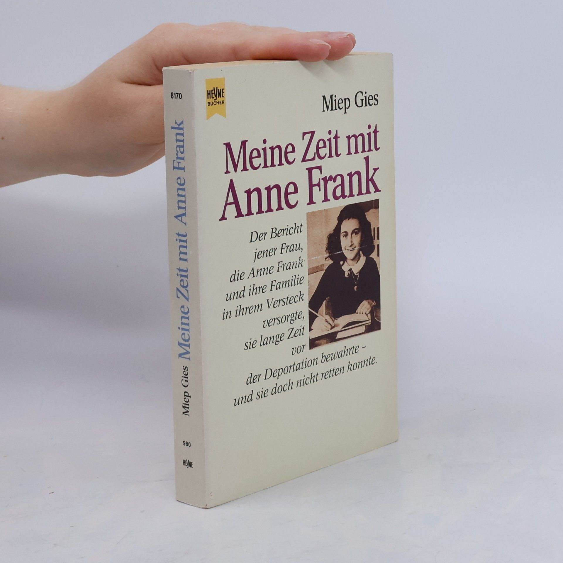 Miep Gies Meine Zeit mit Anne Frank