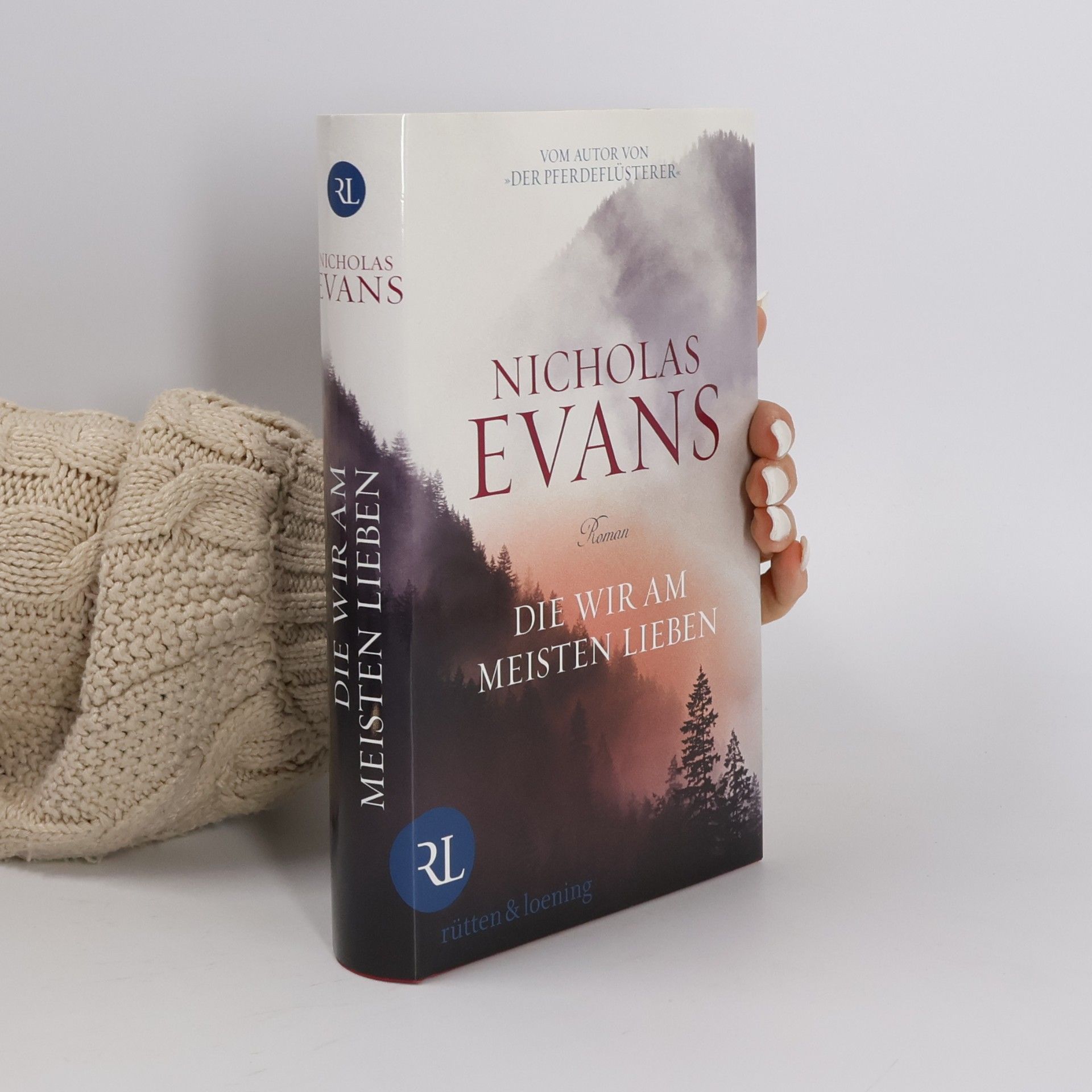 Nicholas Evans Die wir am meisten lieben