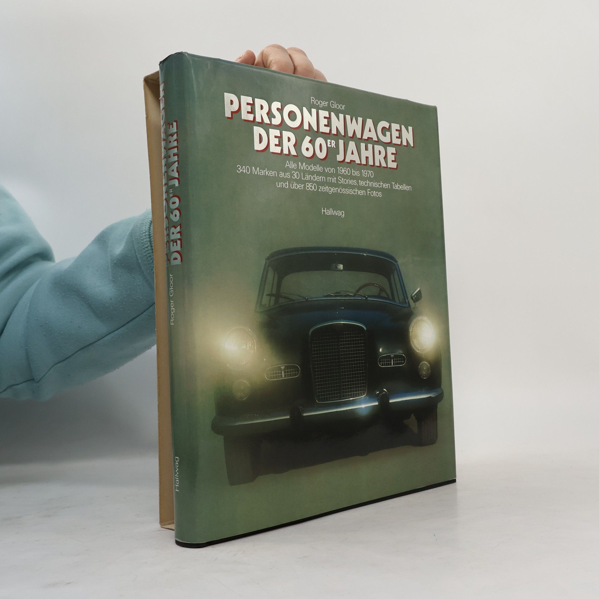 Roger Gloor Personenwagen der 60er [sechziger] Jahre