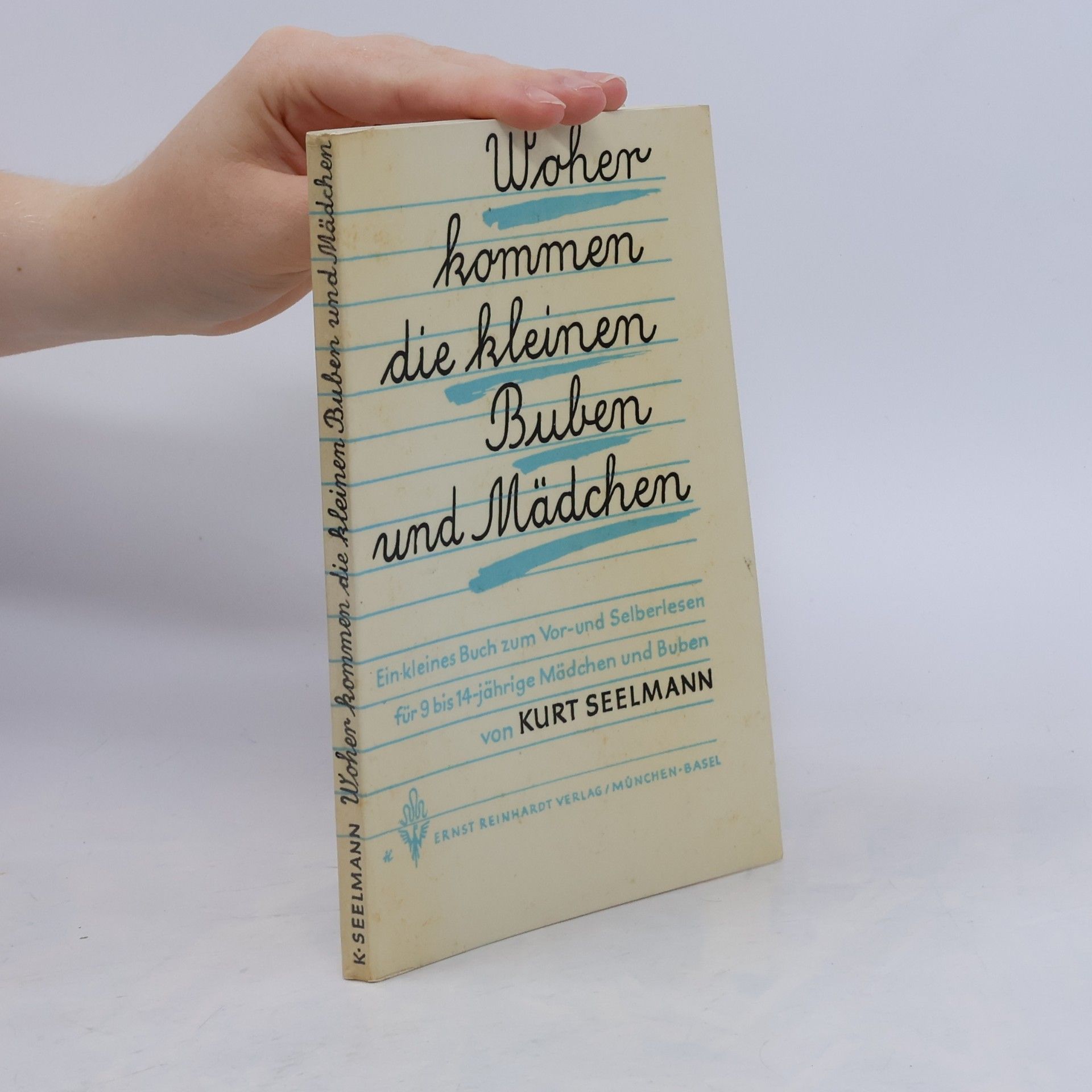 Kurt Seelmann Woher kommen die kleinen Buben und Mädchen