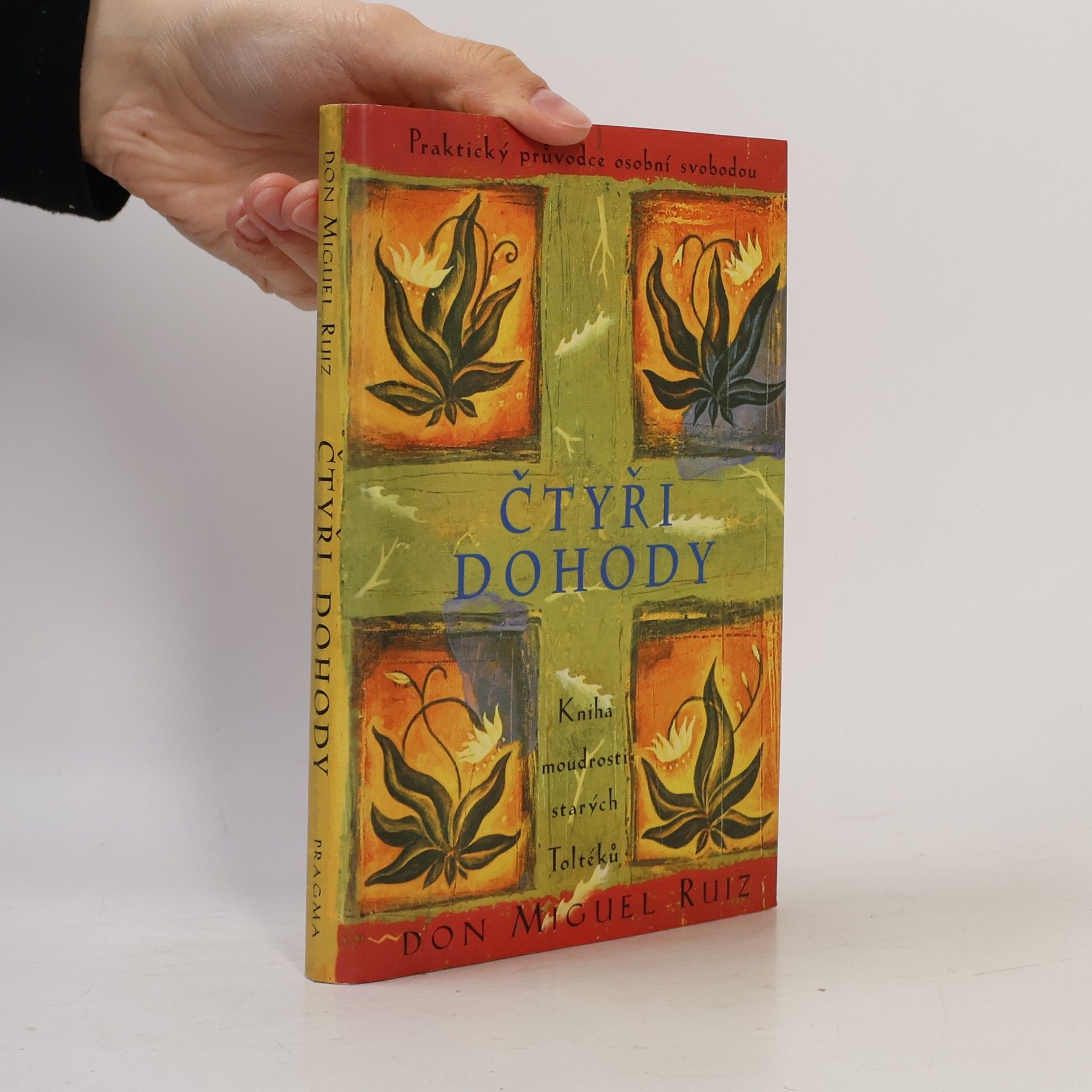 Don Miguel Ruiz Čtyři dohody