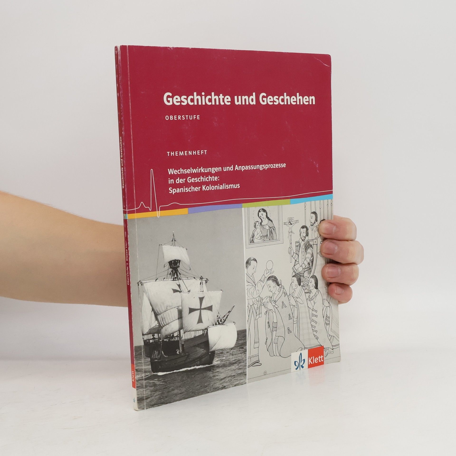 Michael Sauer Wechselwirkungen und Anpassungsprozesse in der Geschichte: Spanischer Kolonialismus