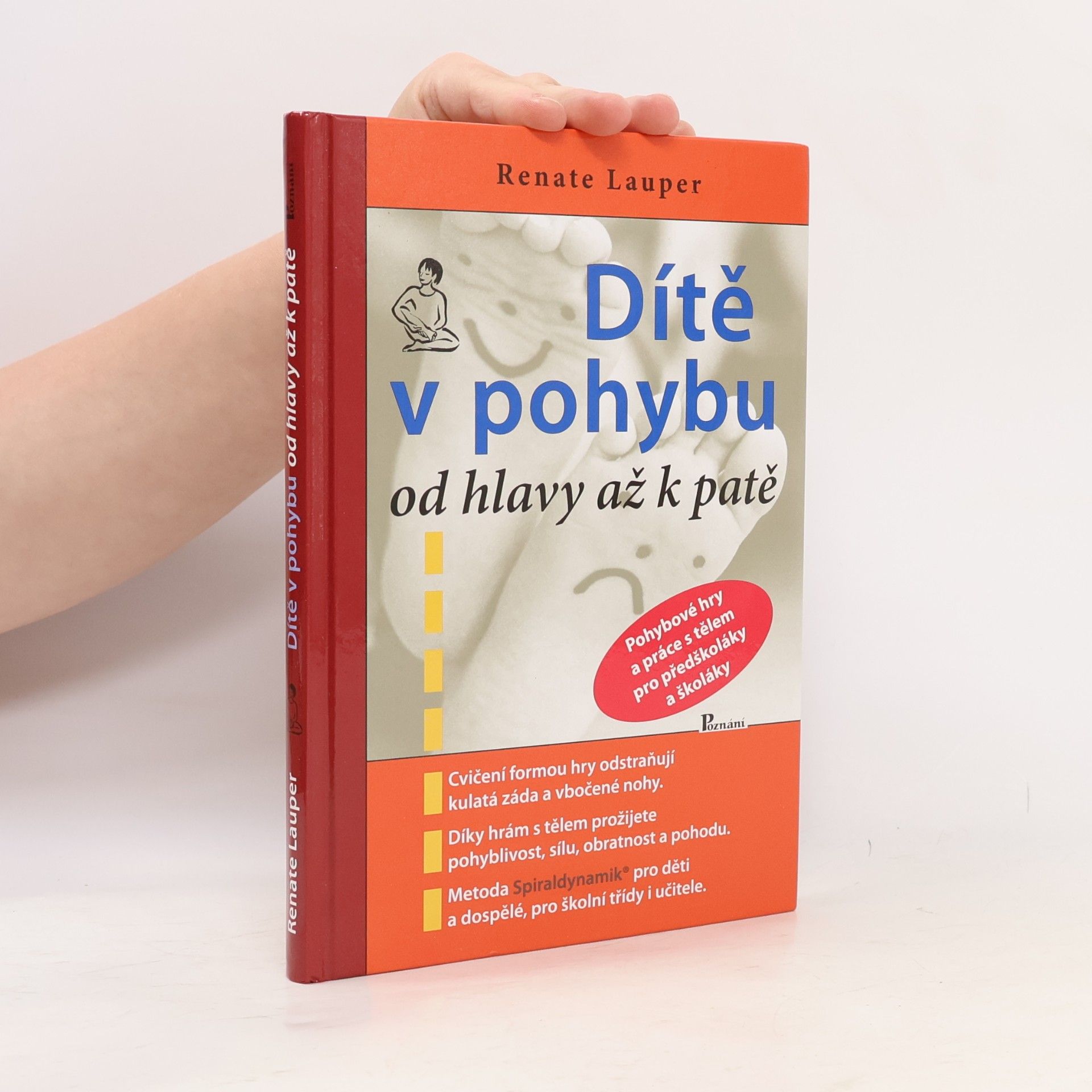 Dítě v pohybu od hlavy až k patě