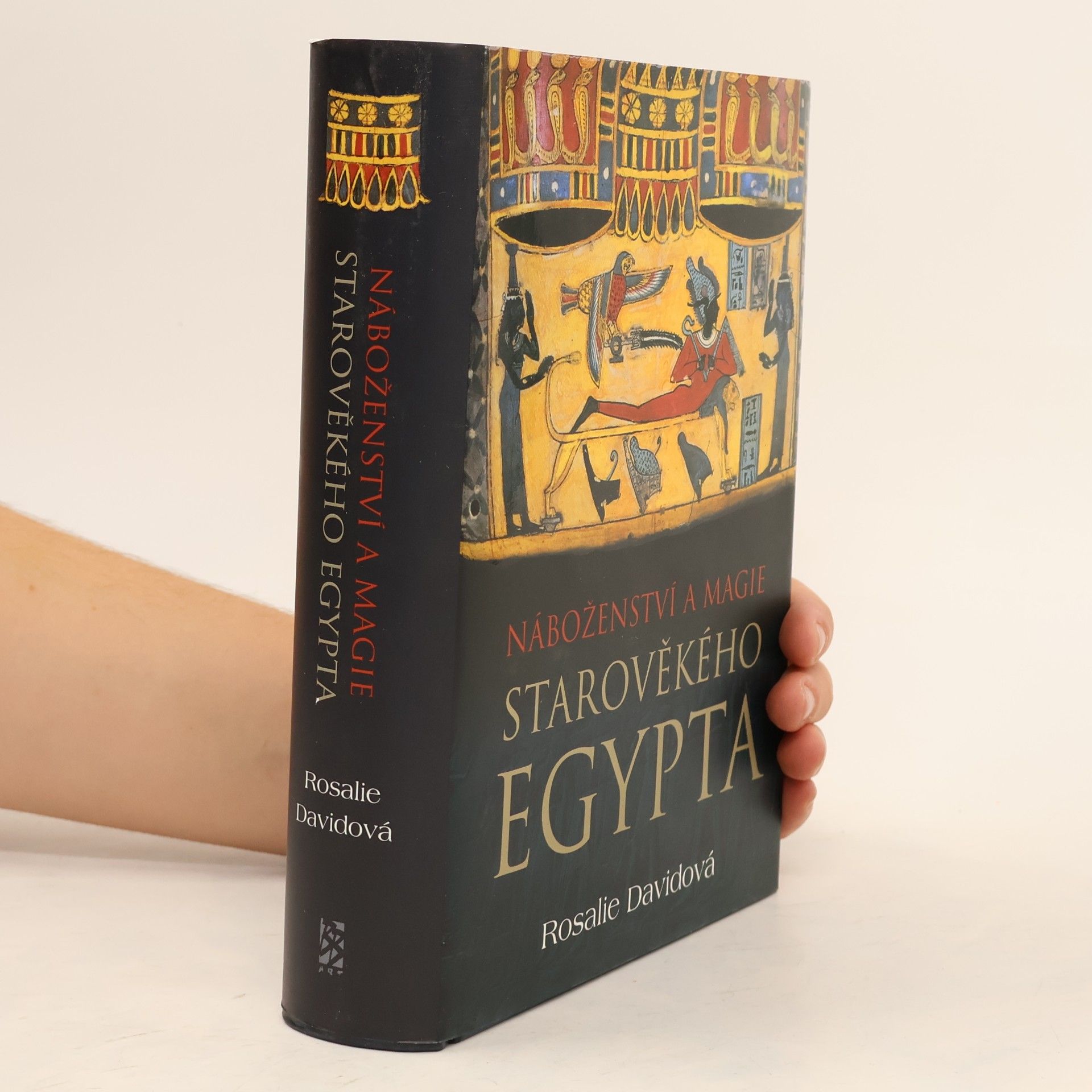 A. Rosalie Ann Rosalie David Náboženství a magie starověkého Egypta