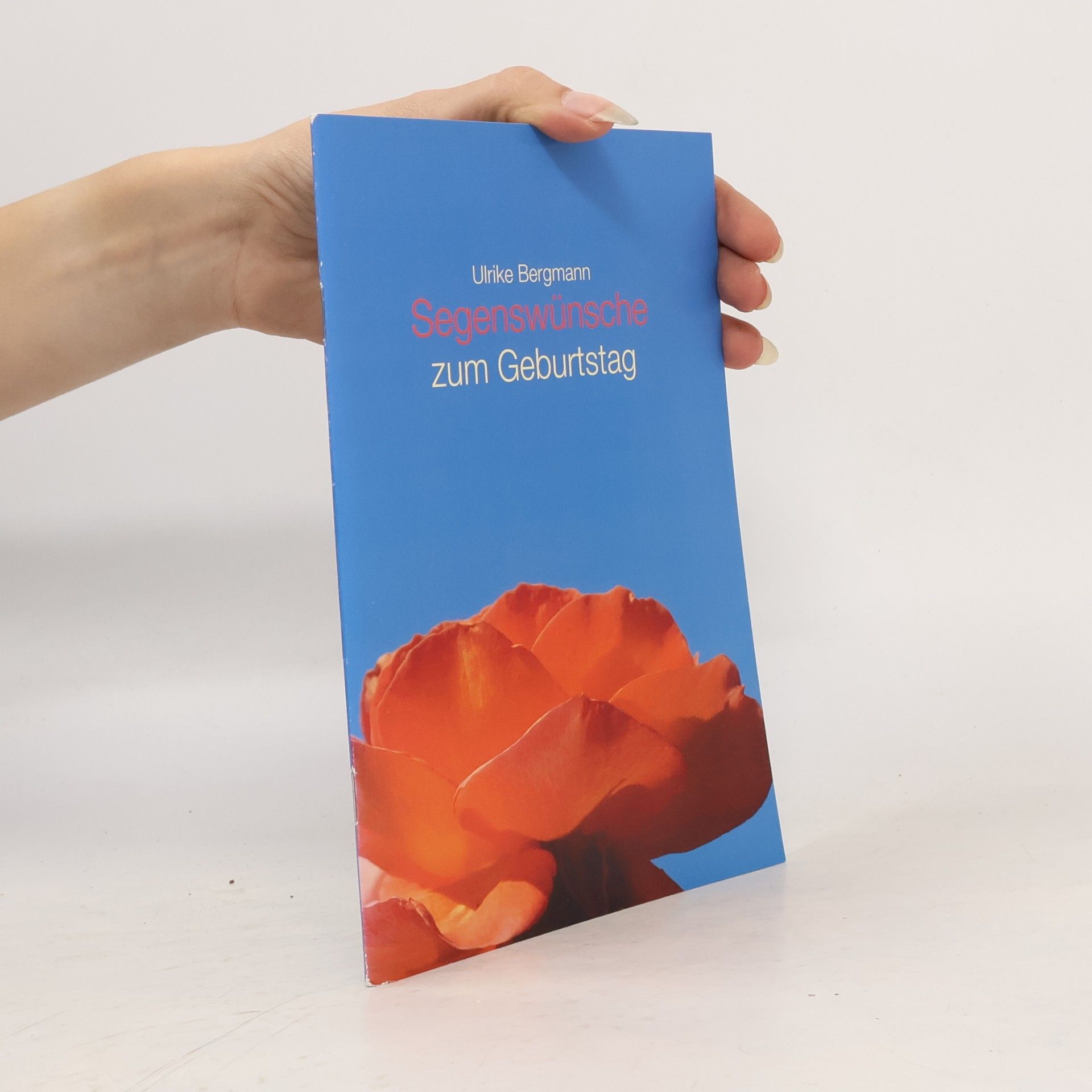 Ulrike Bergmann Segenswünsche zum Geburtstag