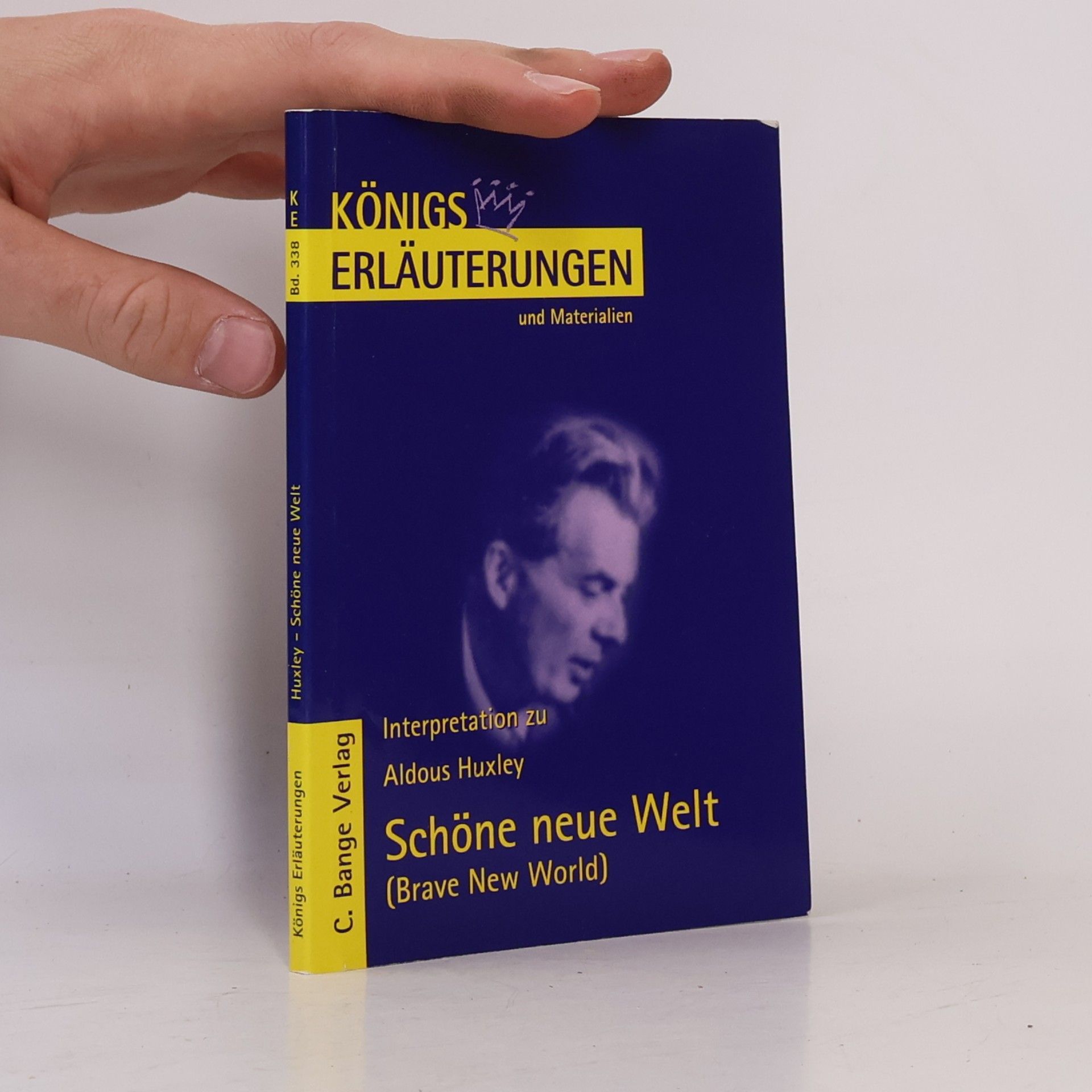 Erläuterungen zu Aldoux Huxley, Schöne neue Welt (Brave new world)