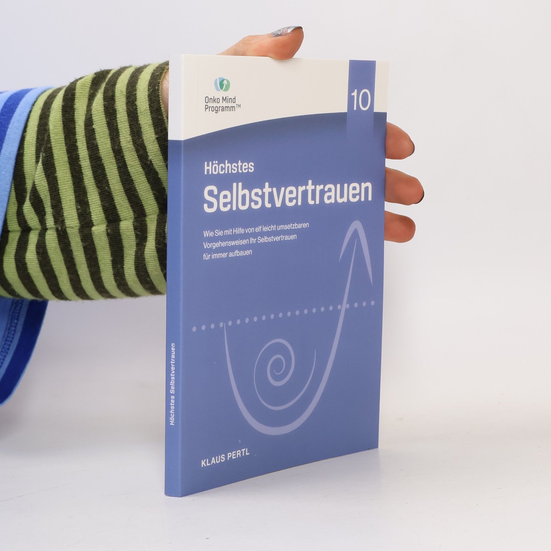 Höchstes Selbstvertrauen 10