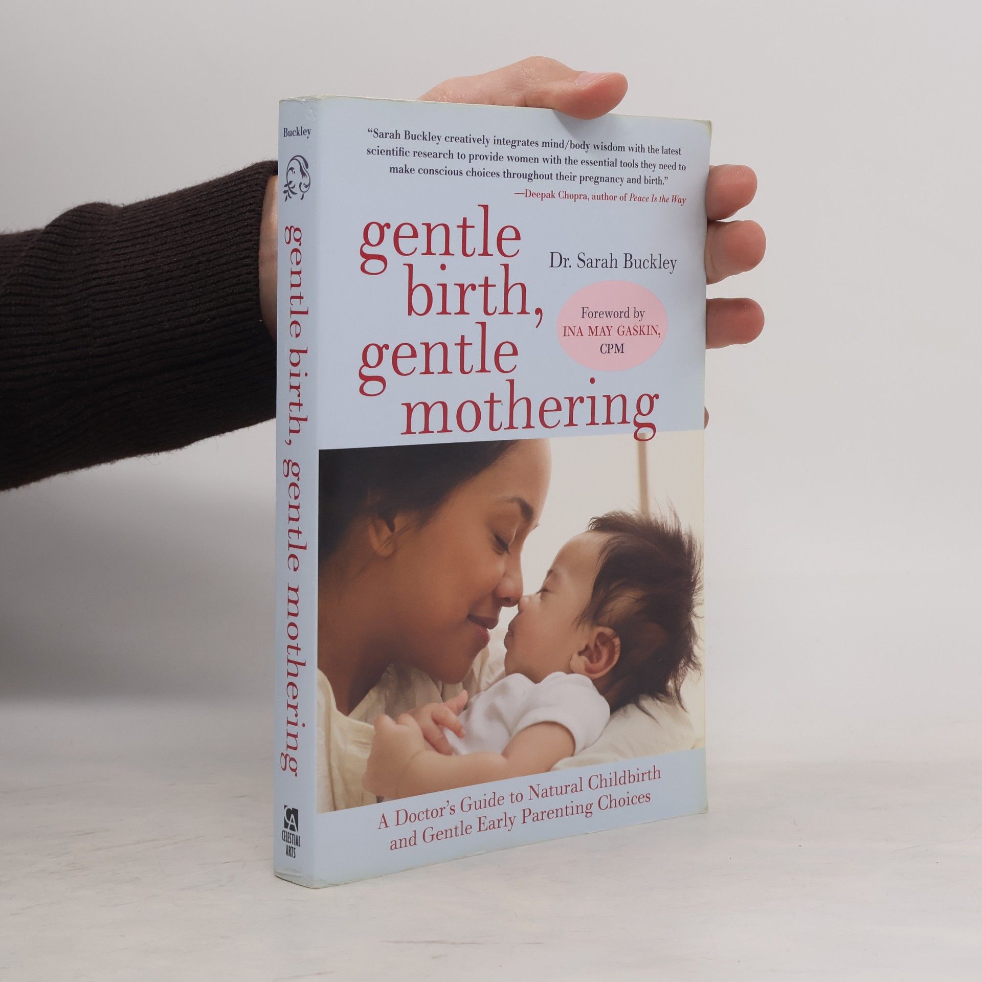 Sarah J. Buckley Gentle Birth, Gentle Mothering