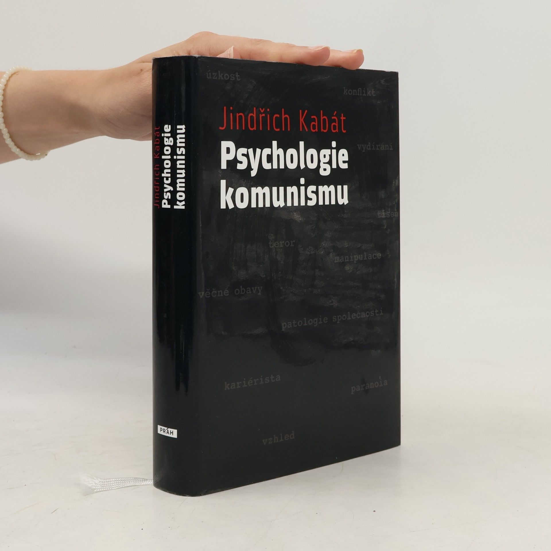 Jindřich Kabát Psychologie komunismu