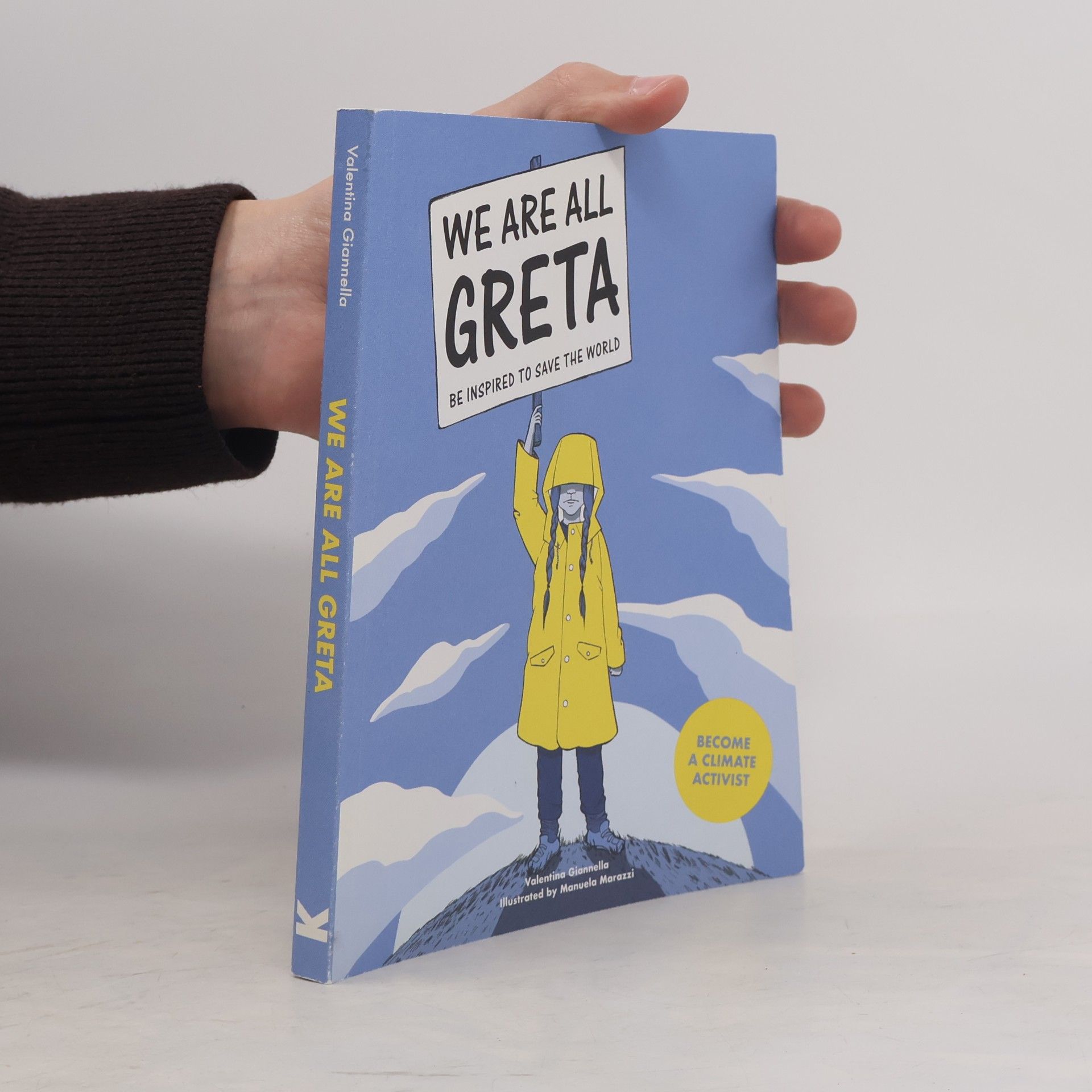 Valentina Giannella We are all Greta : be inspired to save the world