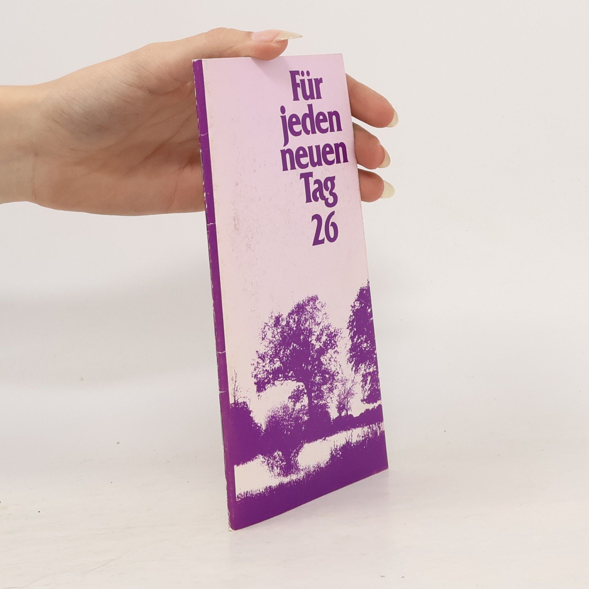 Various authors Für jeden neuen Tag 26