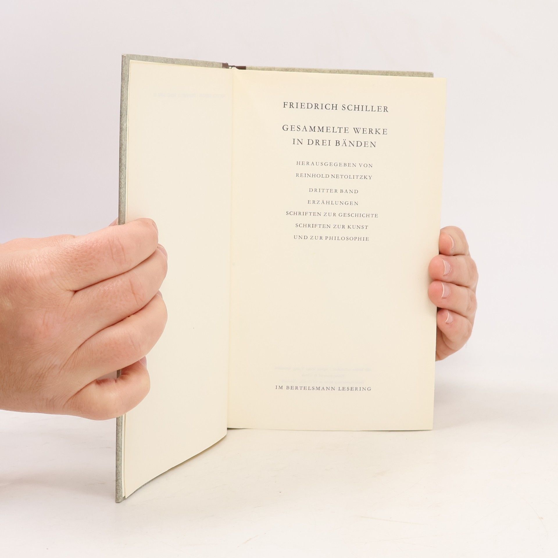 Friedrich Schiller Gesammelte Werke. Band 3. Erzählungen, Schriften