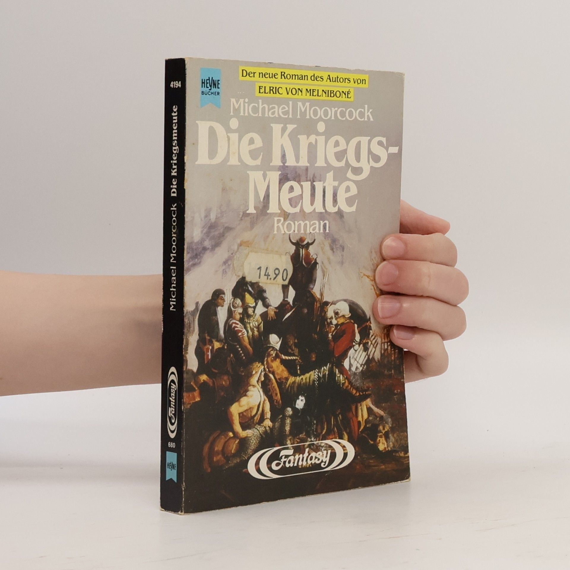 Michael Moorcock Die Kriegsmeute. Fantasy