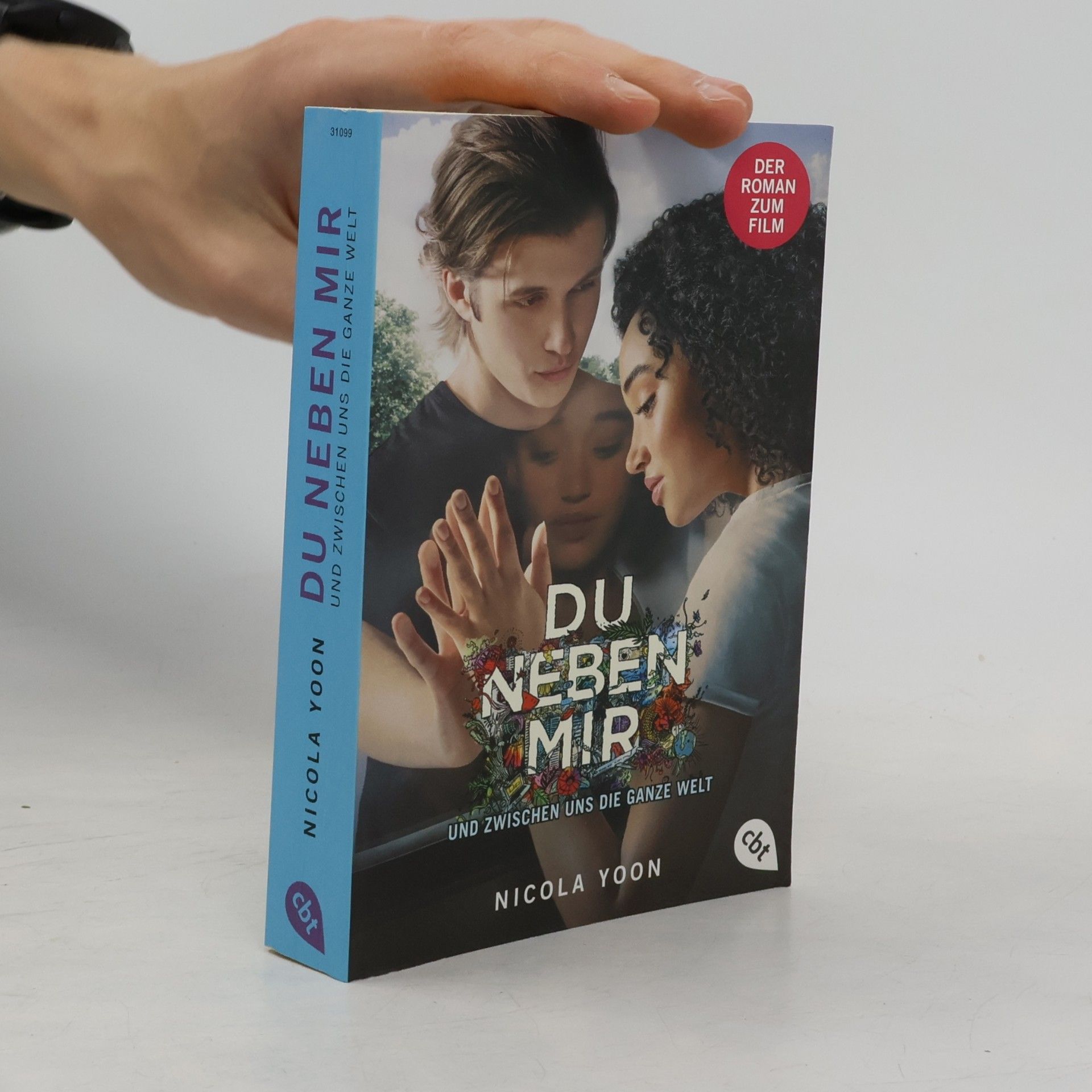 Nicola Yoon Du neben mir und zwischen uns die ganze Welt