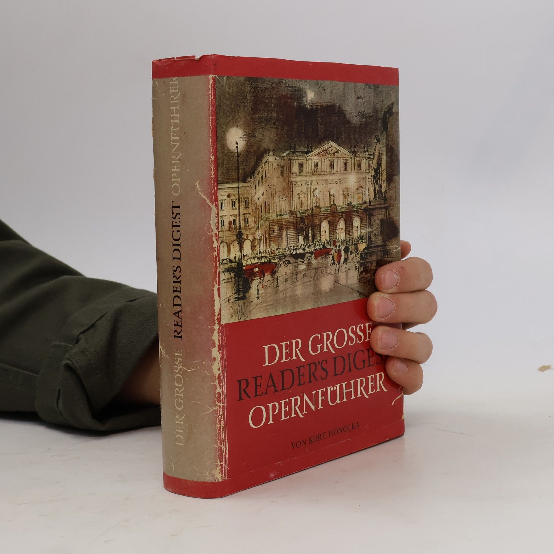 Kurt Honolka Der grosse Reader's Digest. Opernführer