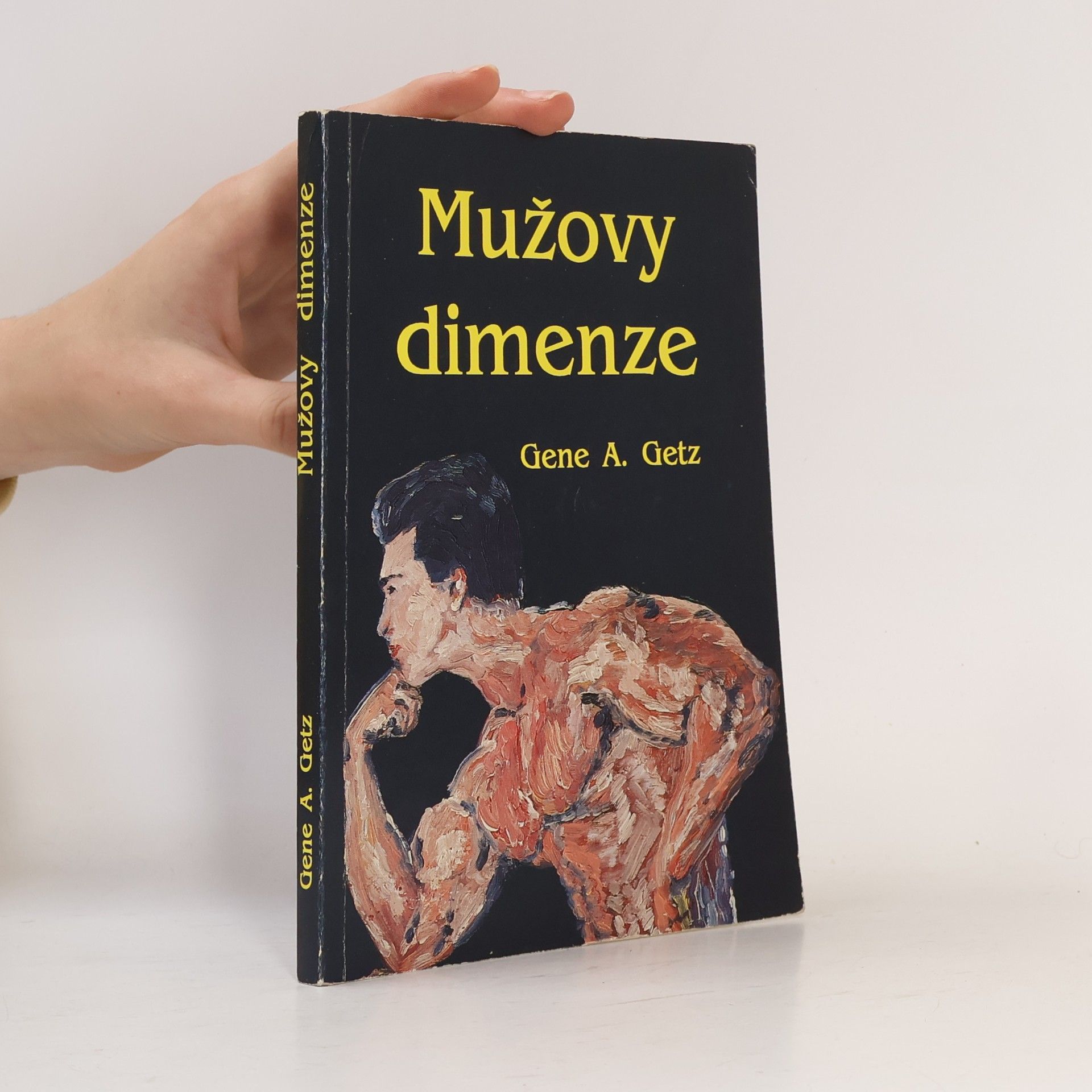 Gene A. Getz Mužovy dimenze