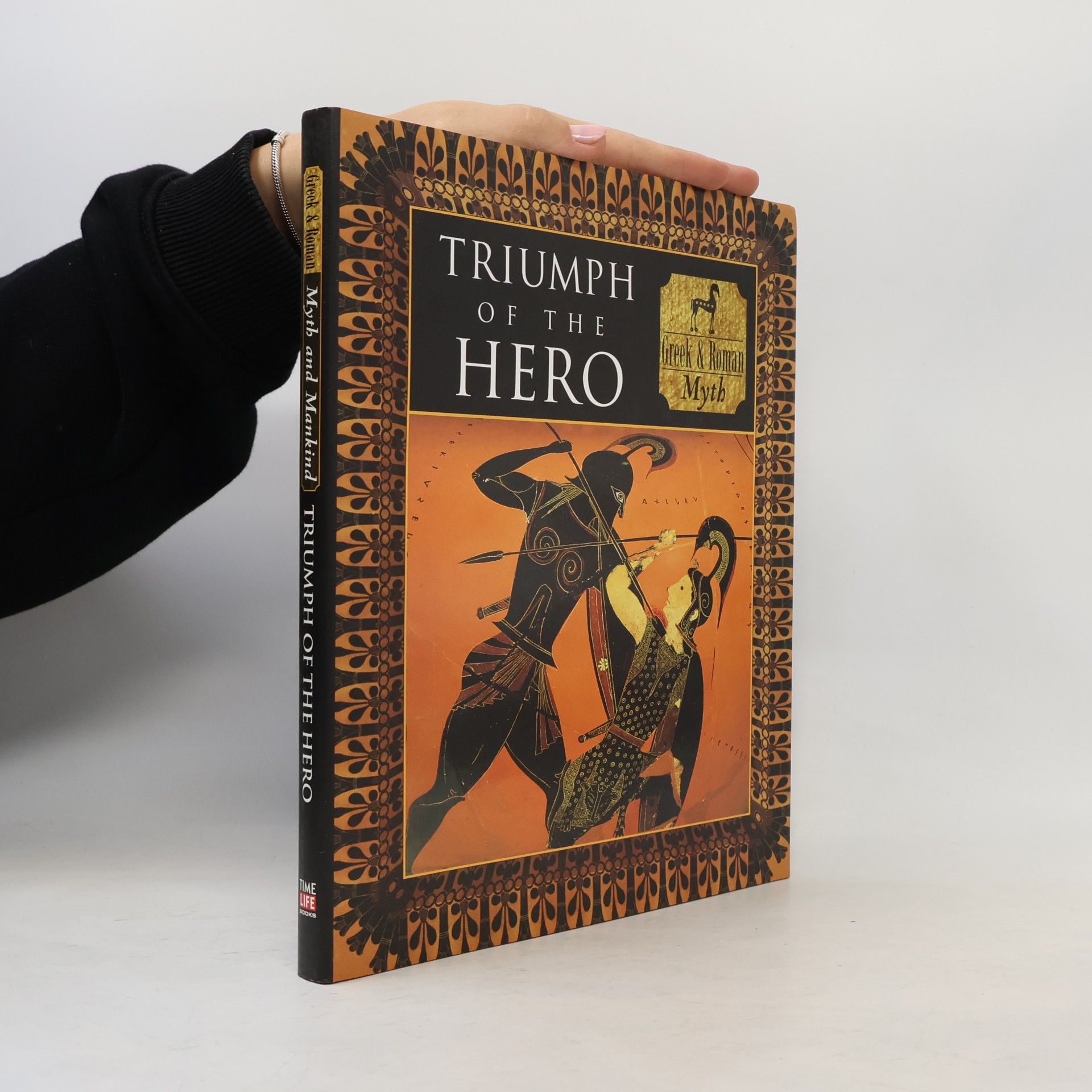 Time-Life Custom Publishing Myth and Mankind: Triumph of the Hero