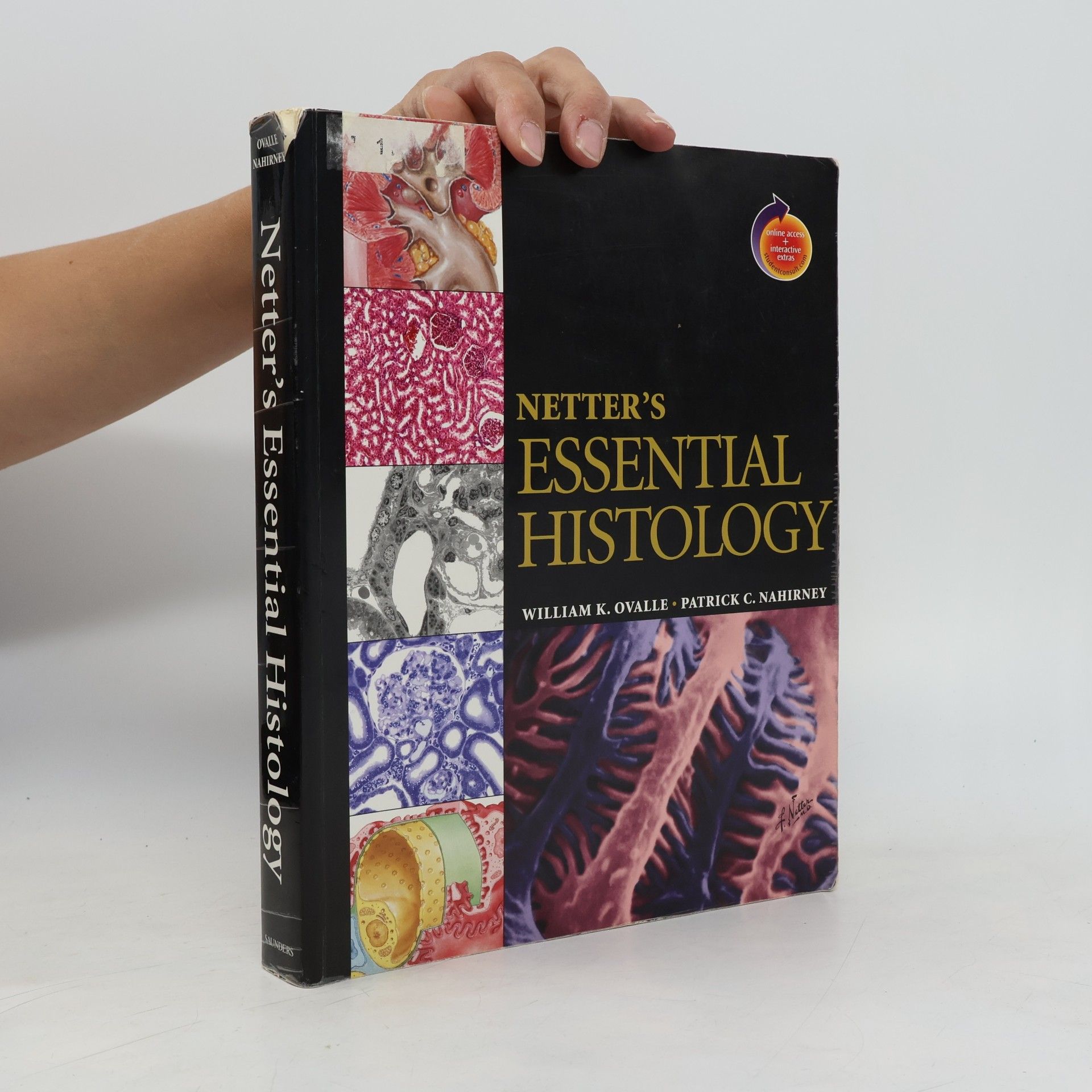 William K Ovalle Netter's Essential Histology