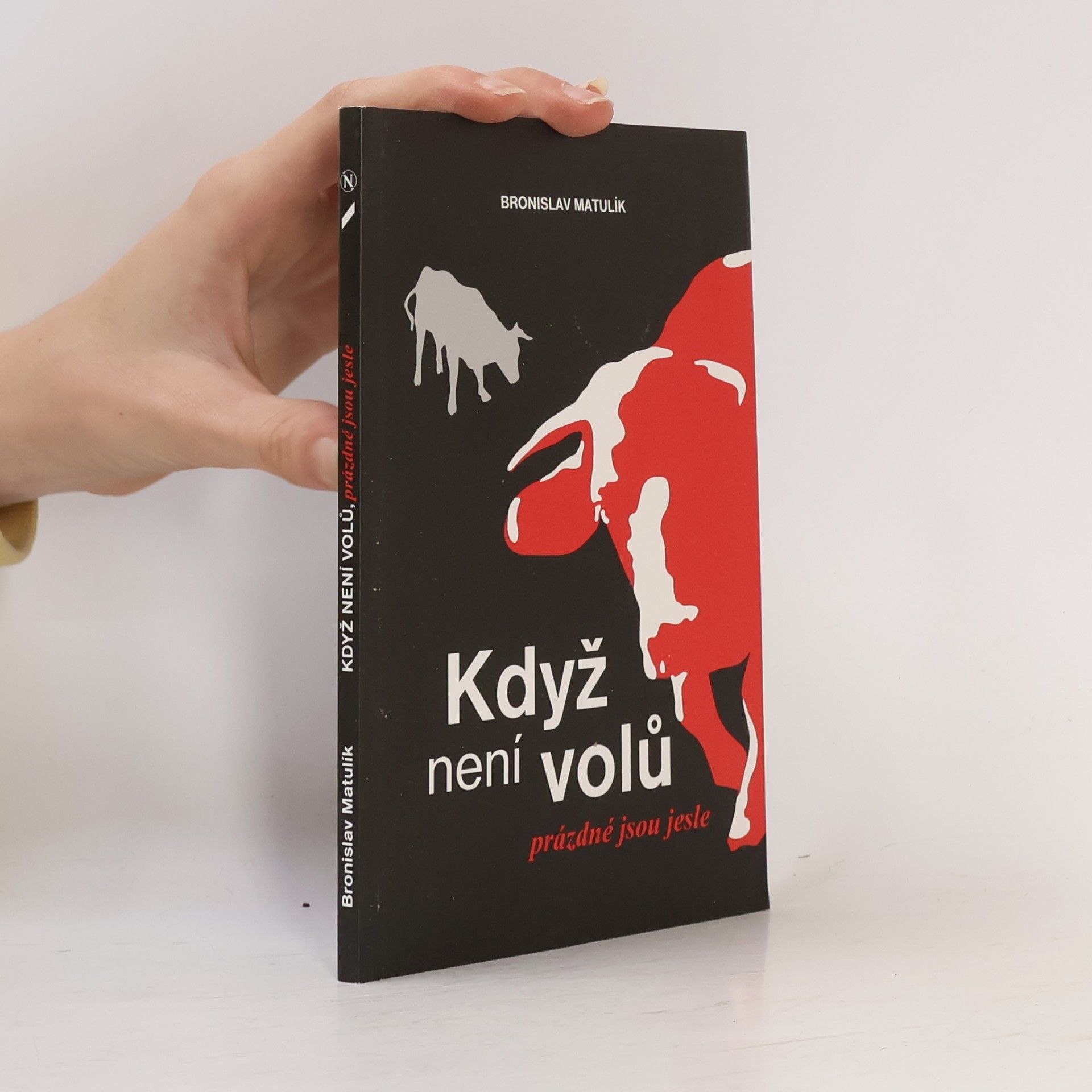 Ondřej Košťák Když není volů, prázdné jsou jesle