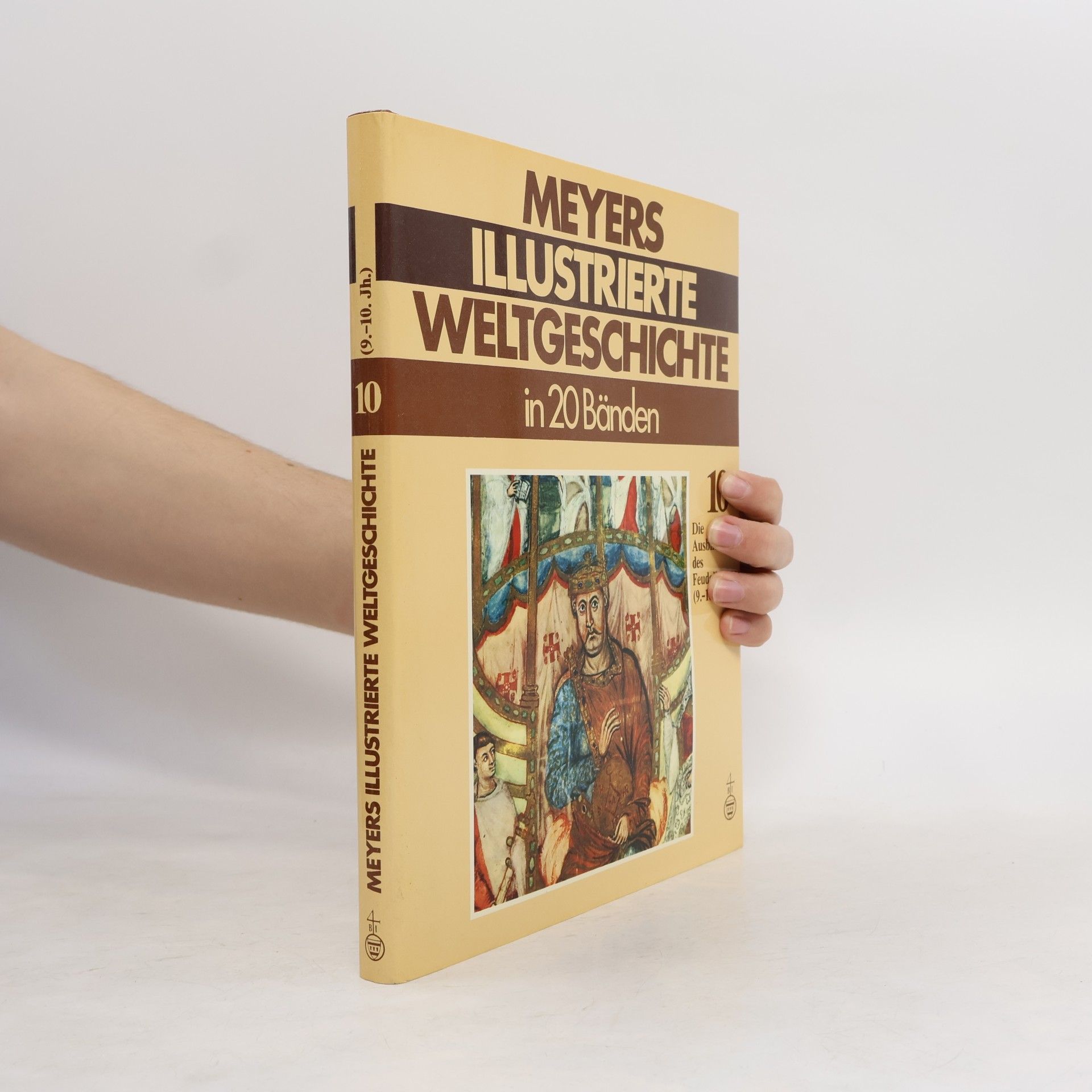 Michael Caroli Meyers illustrierte Weltgeschichte. Band 10