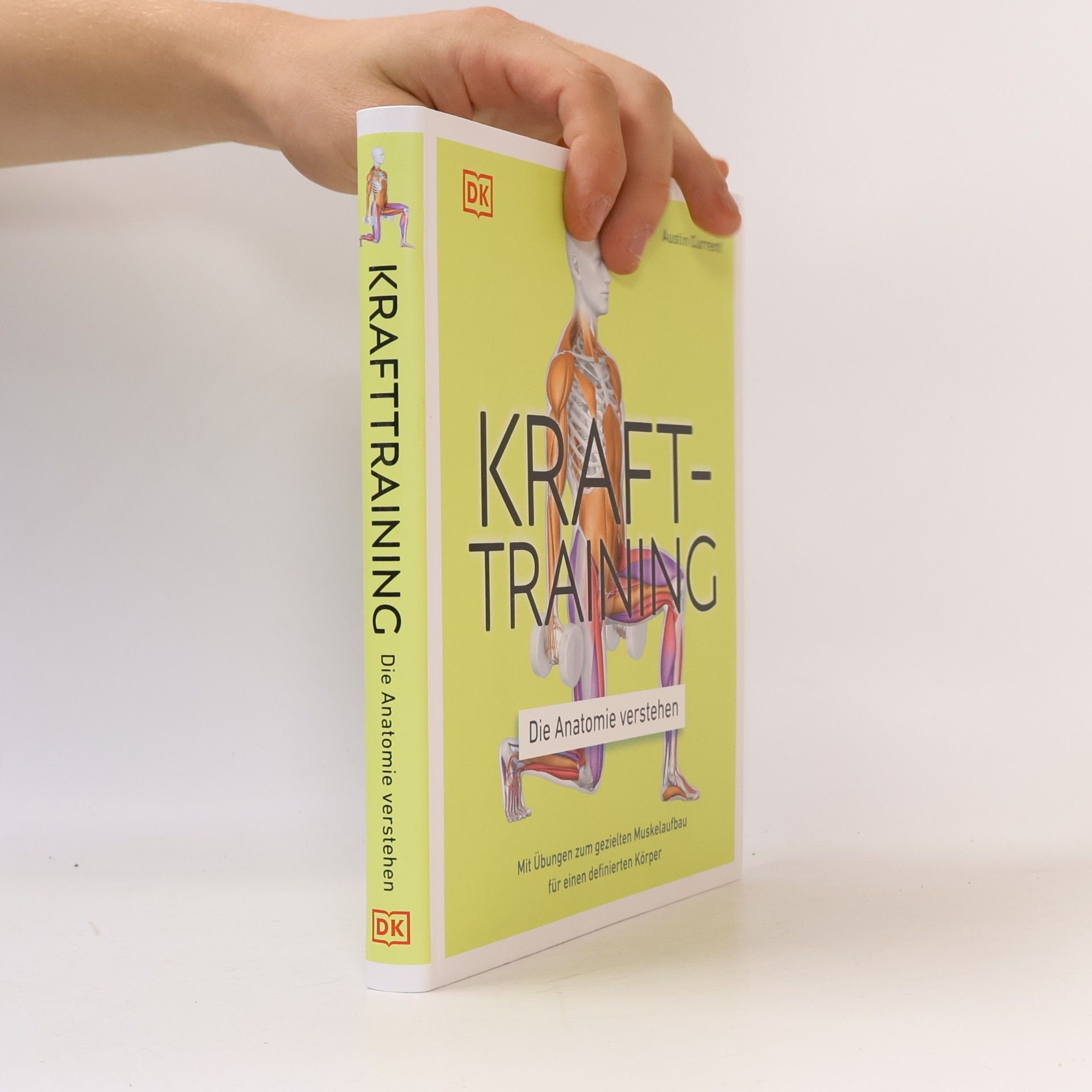 Krafttraining. Die Anatomie verstehen