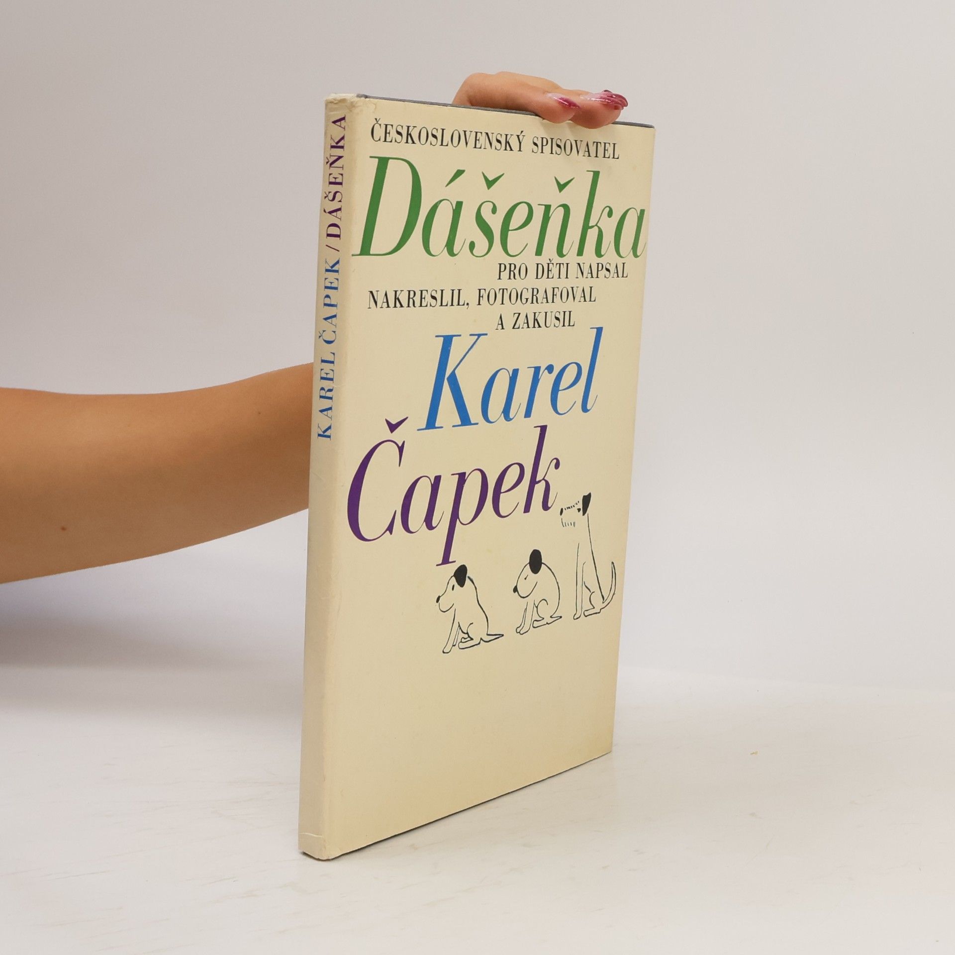 Karel Čapek Dášeňka čili Život štěněte