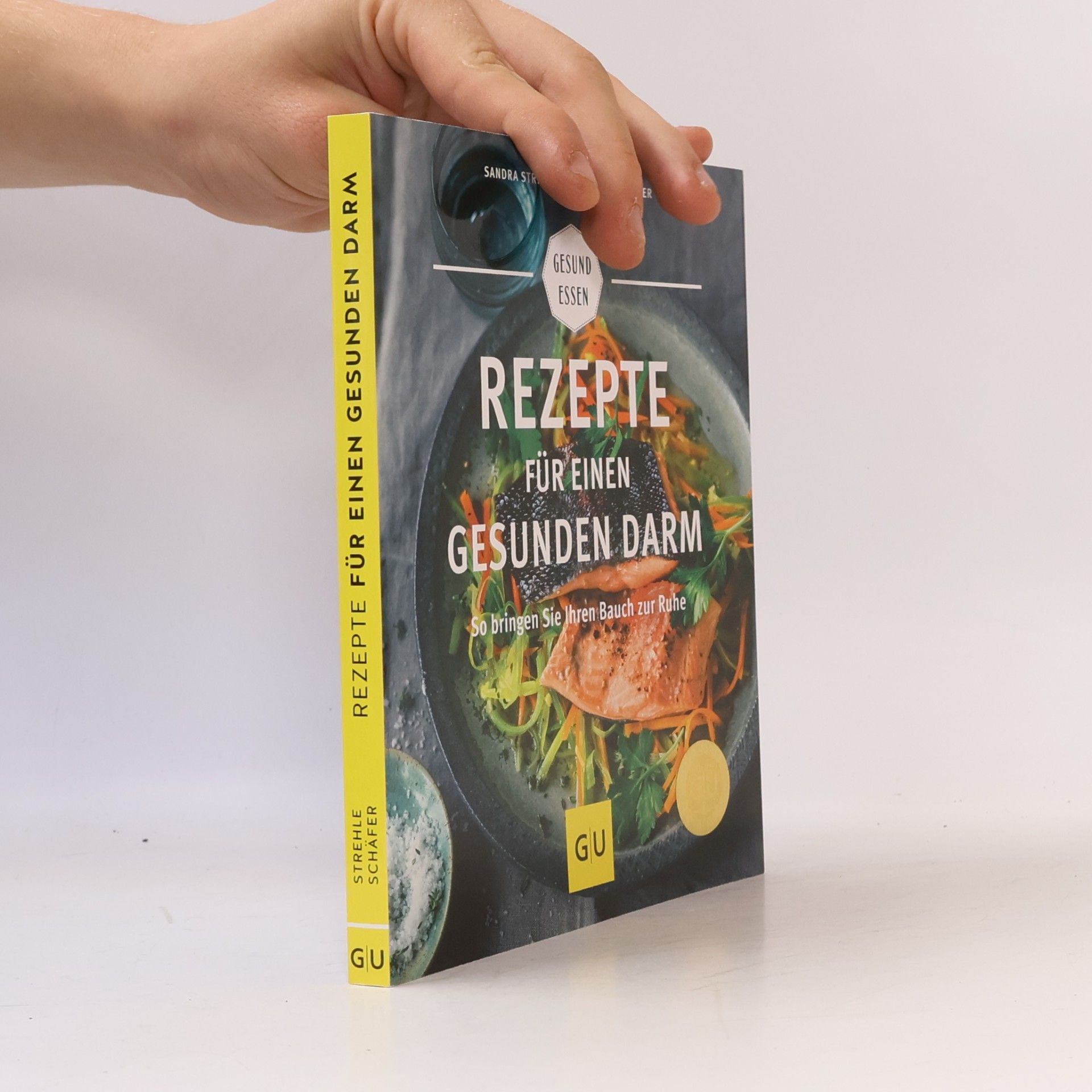 Sandra Strehle Rezepte für einen gesunden Darm