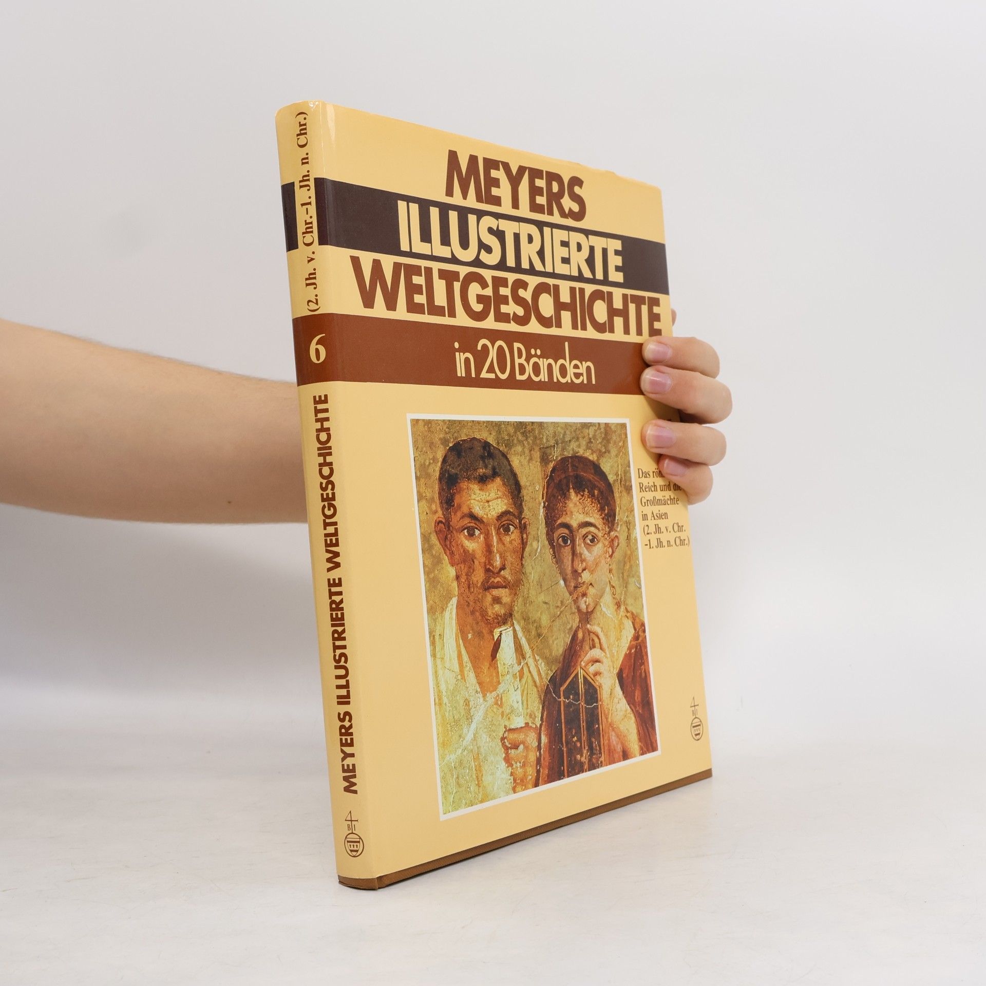 Autores varios Meyers illustrierte Weltgeschichte 6