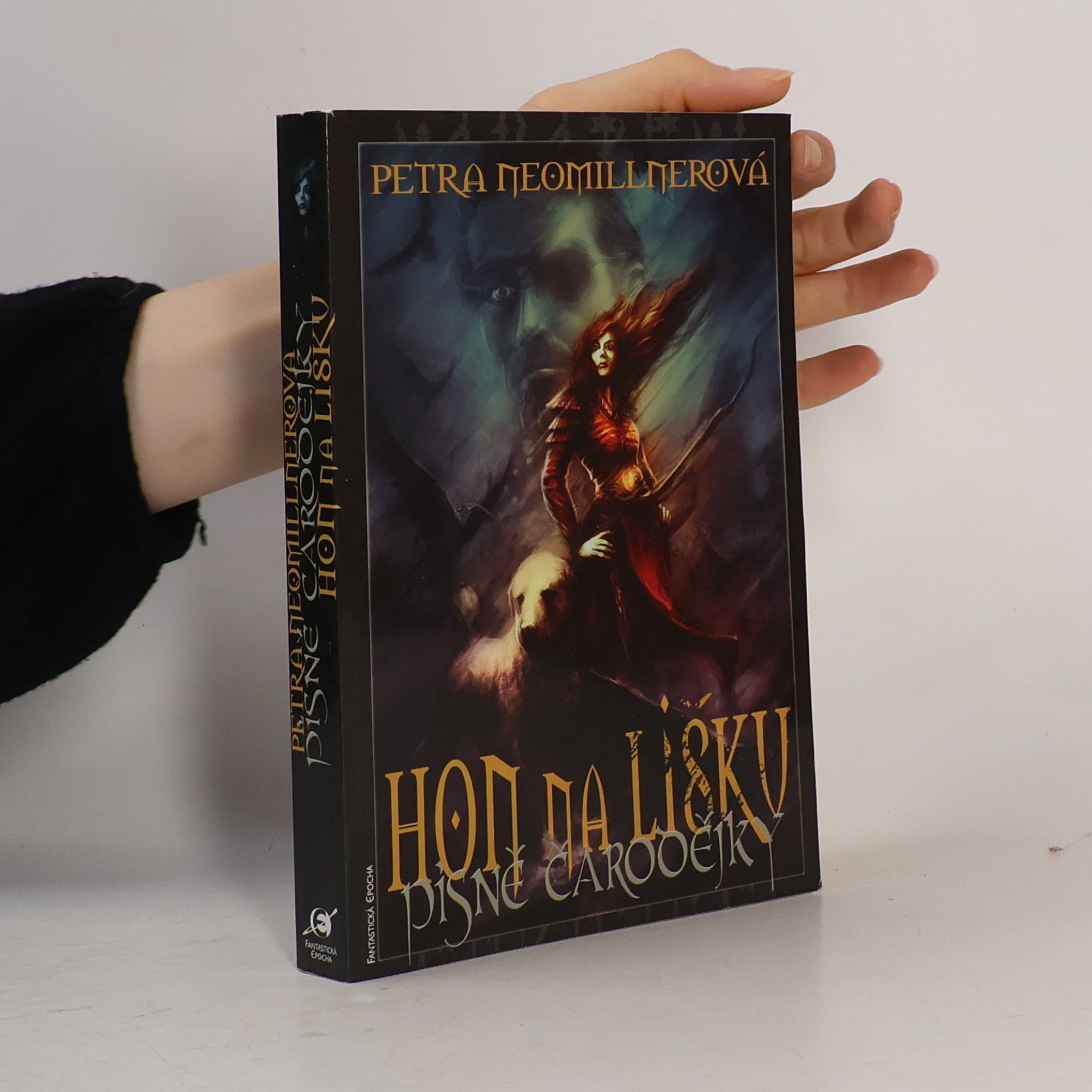 Petra Neomillnerová Písně čarodějky. II. díl, Hon na lišku
