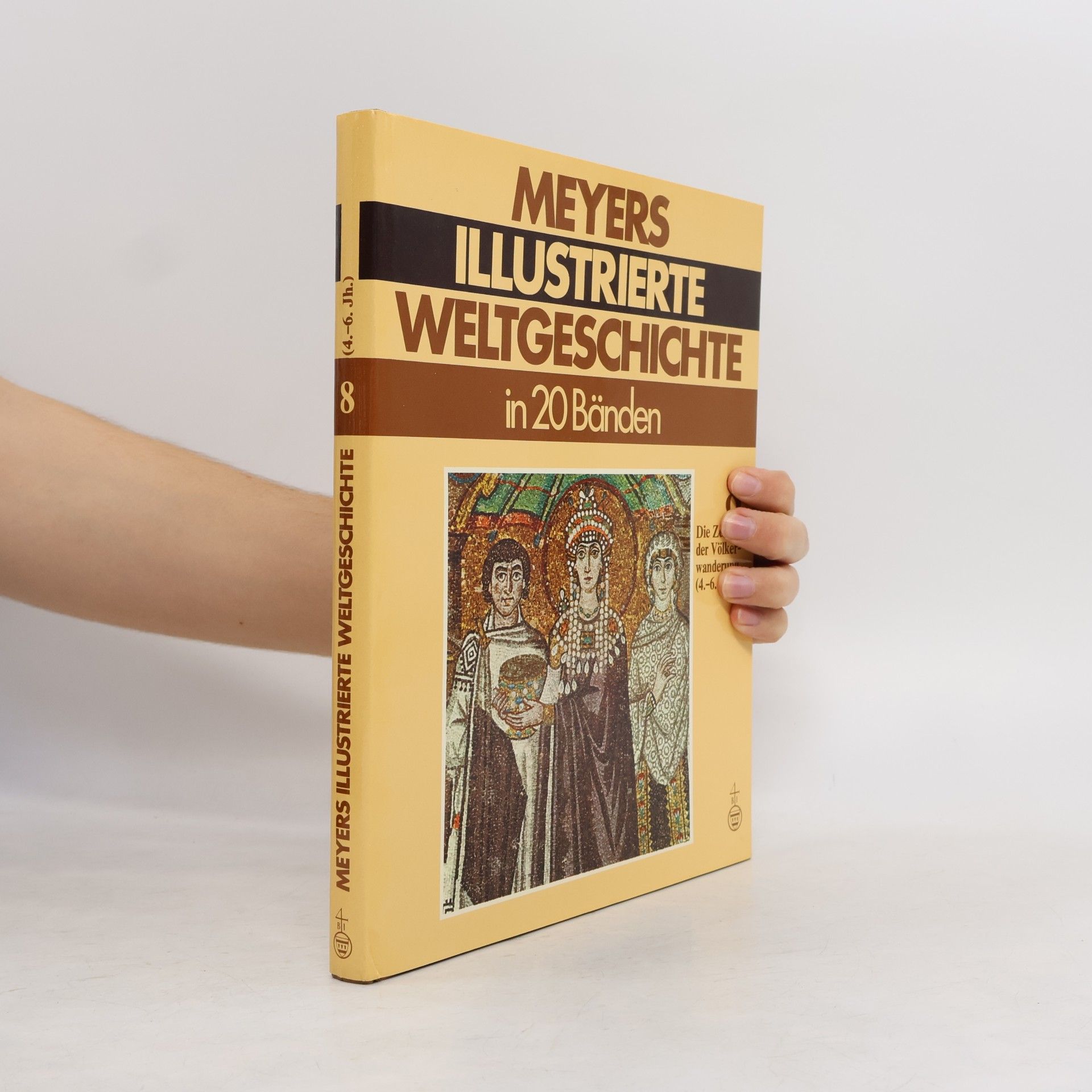 Autorenkollektiv Meyers illustrierte Weltgeschichte in 20 Bänden. Band 8