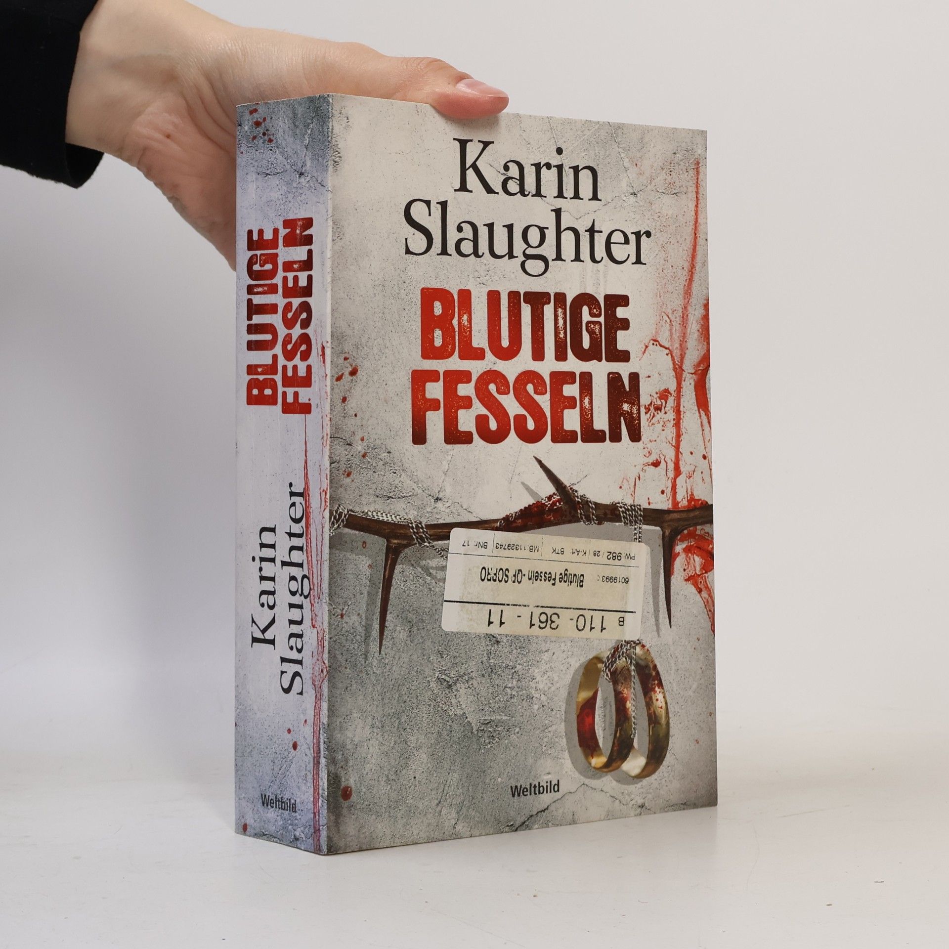 Karin Slaughter Blutige Fesseln