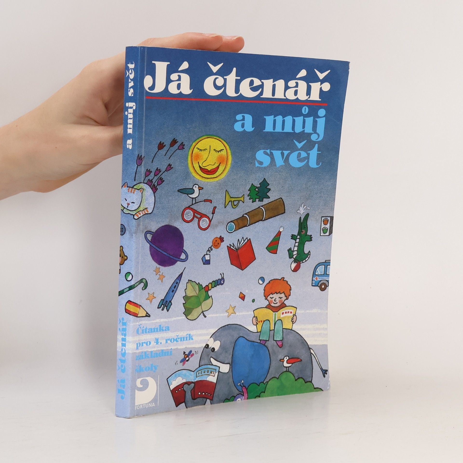 Marie Vondrů Já čtenář a můj svět. Čítanka pro 4. ročník základní školy