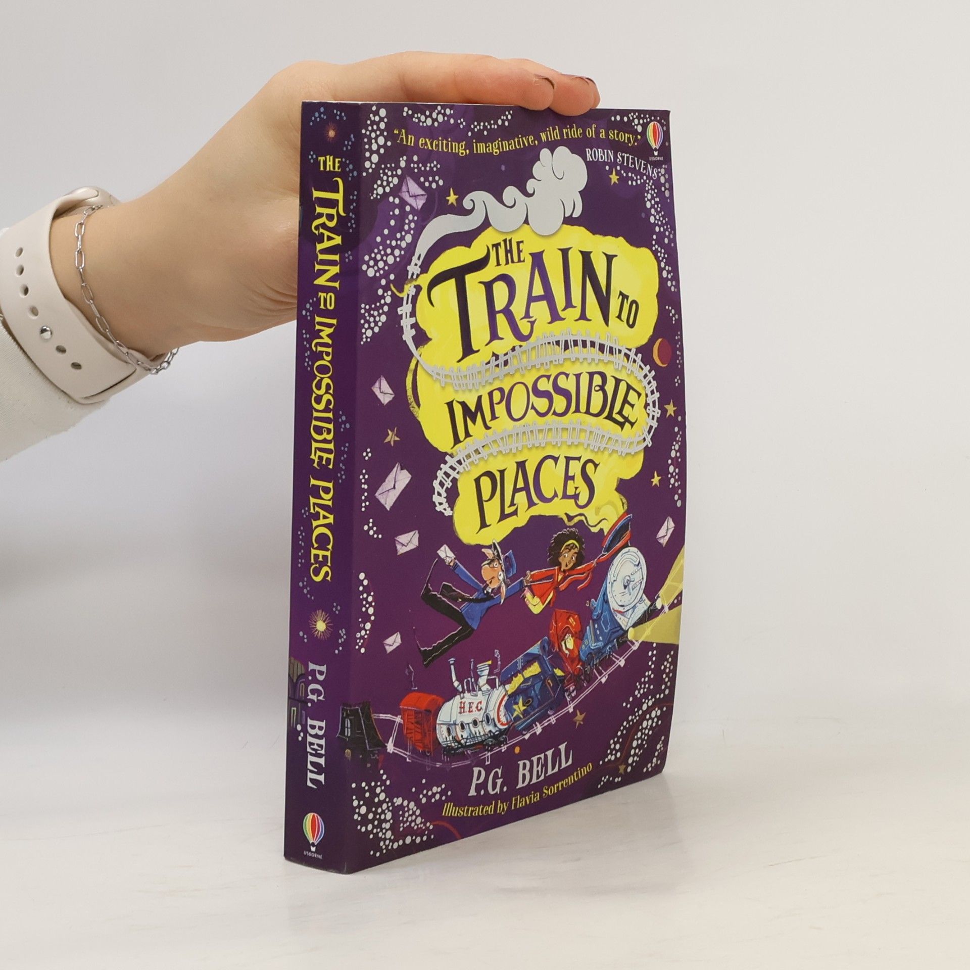 P. G. Bell The Train to Impossible Places
