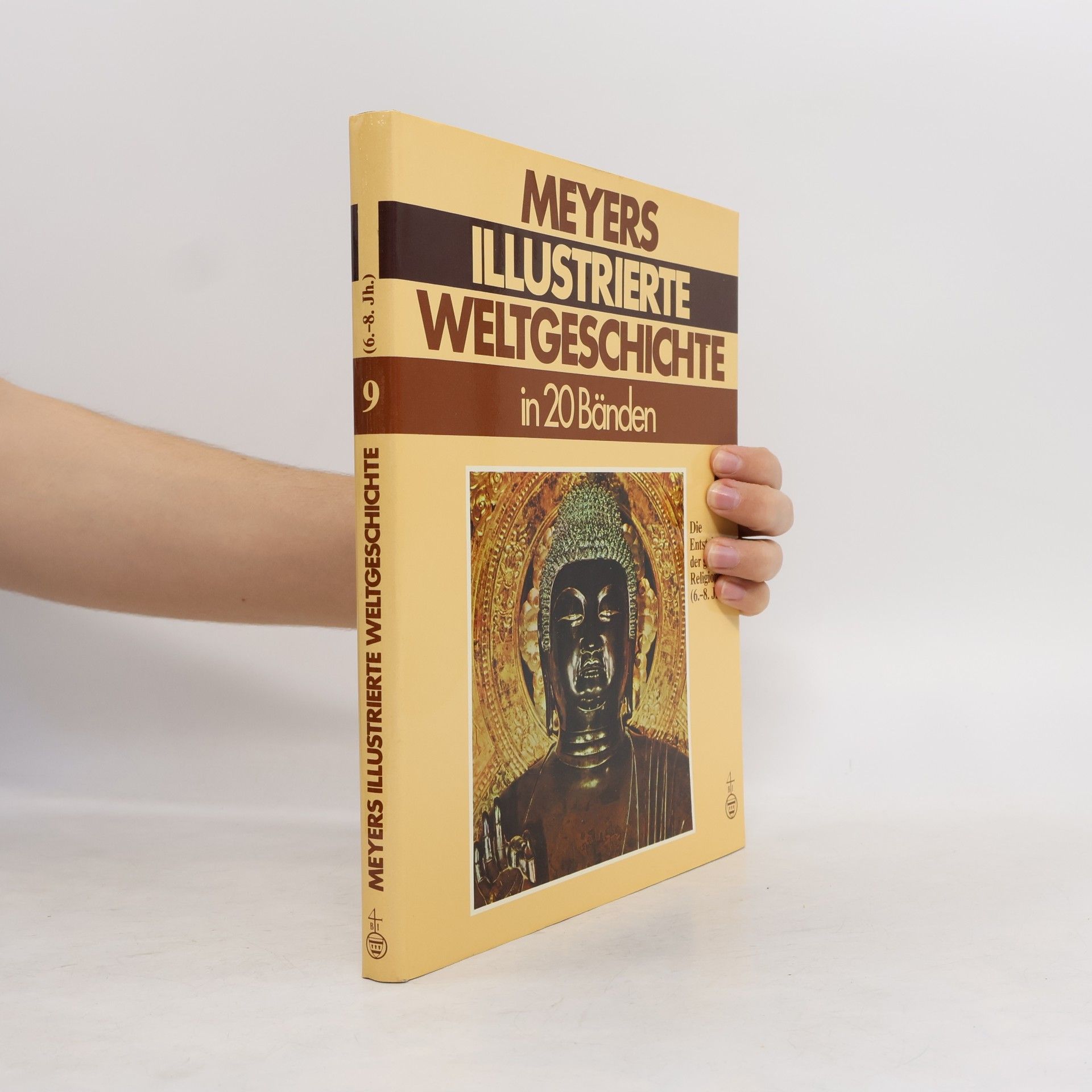 kolektiv Meyers illustrierte Weltgeschichte in 20 Bände. Band 9