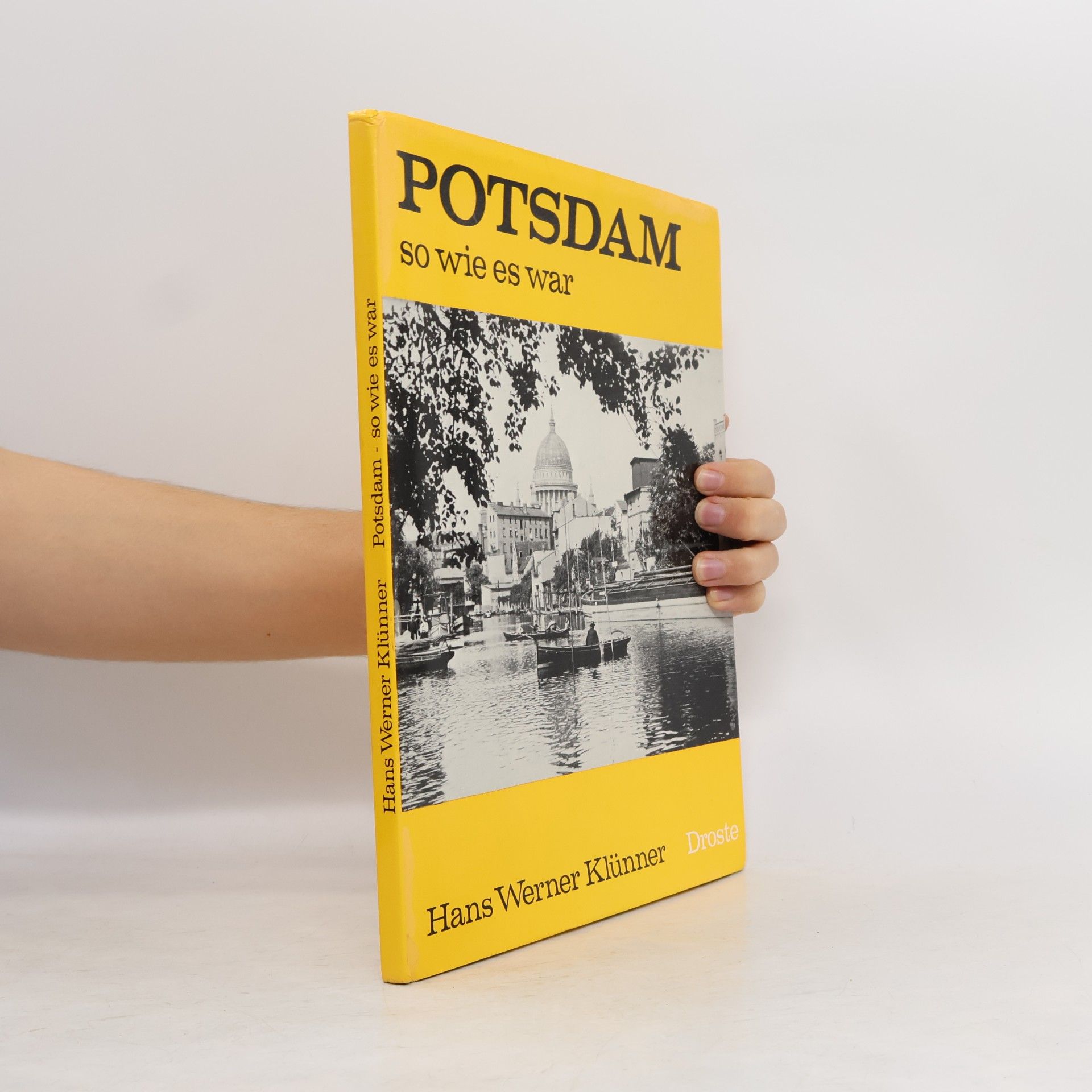 Hans-Werner Klünner Potsdam, so wie es war