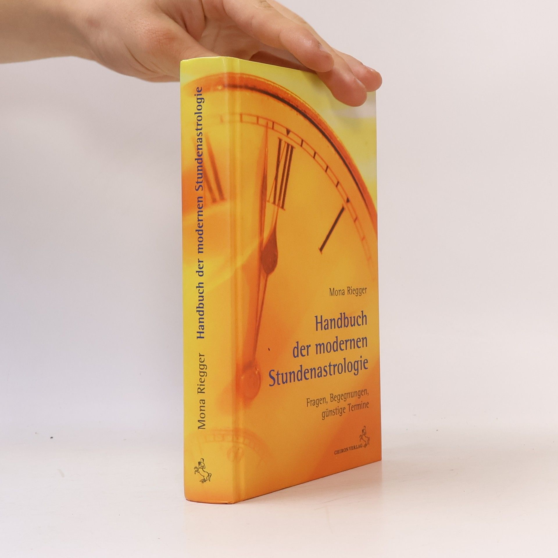 Mona Riegger Handbuch der modernen Stundenastrologie